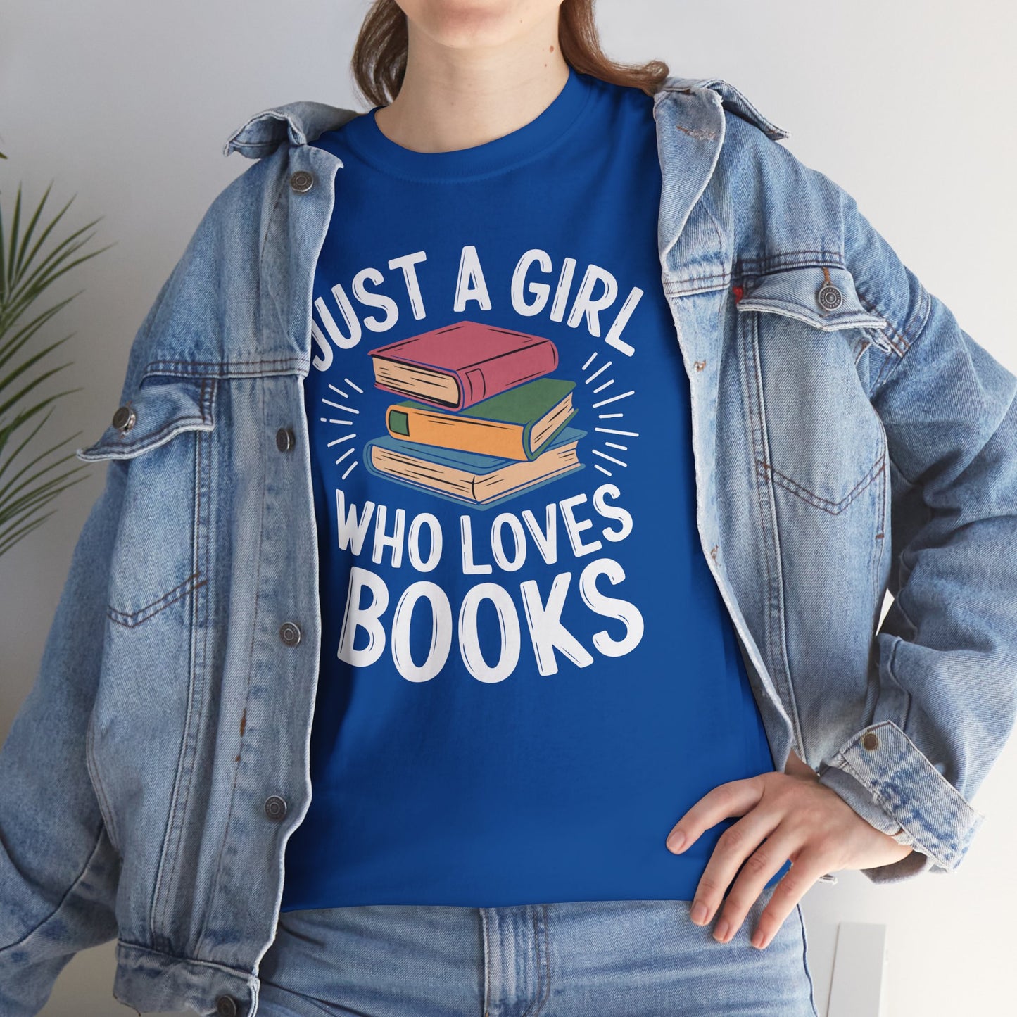 Just a Girl Who Loves Books Unisex Heavy Cotton Tee - S - 5X