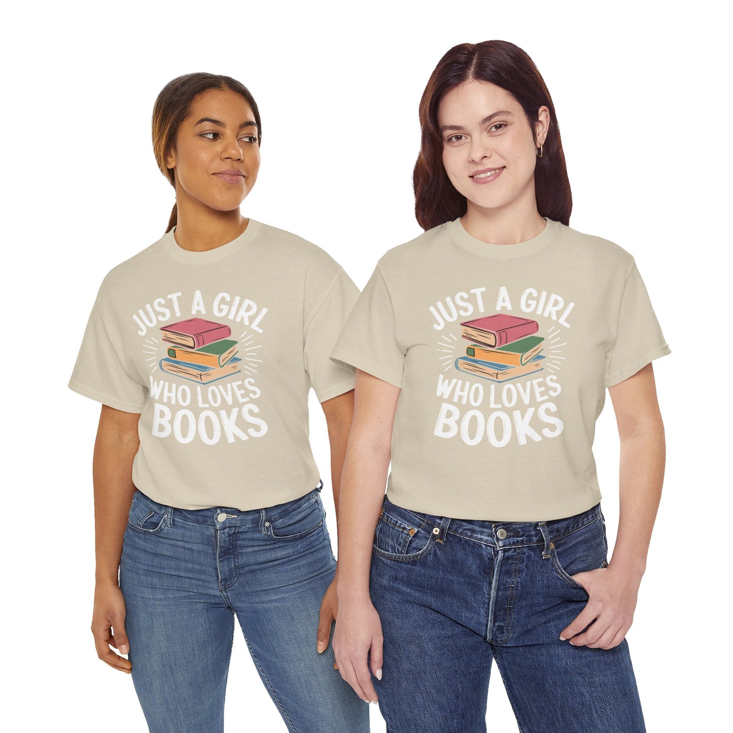 Just a Girl Who Loves Books Unisex Heavy Cotton Tee - S - 5X