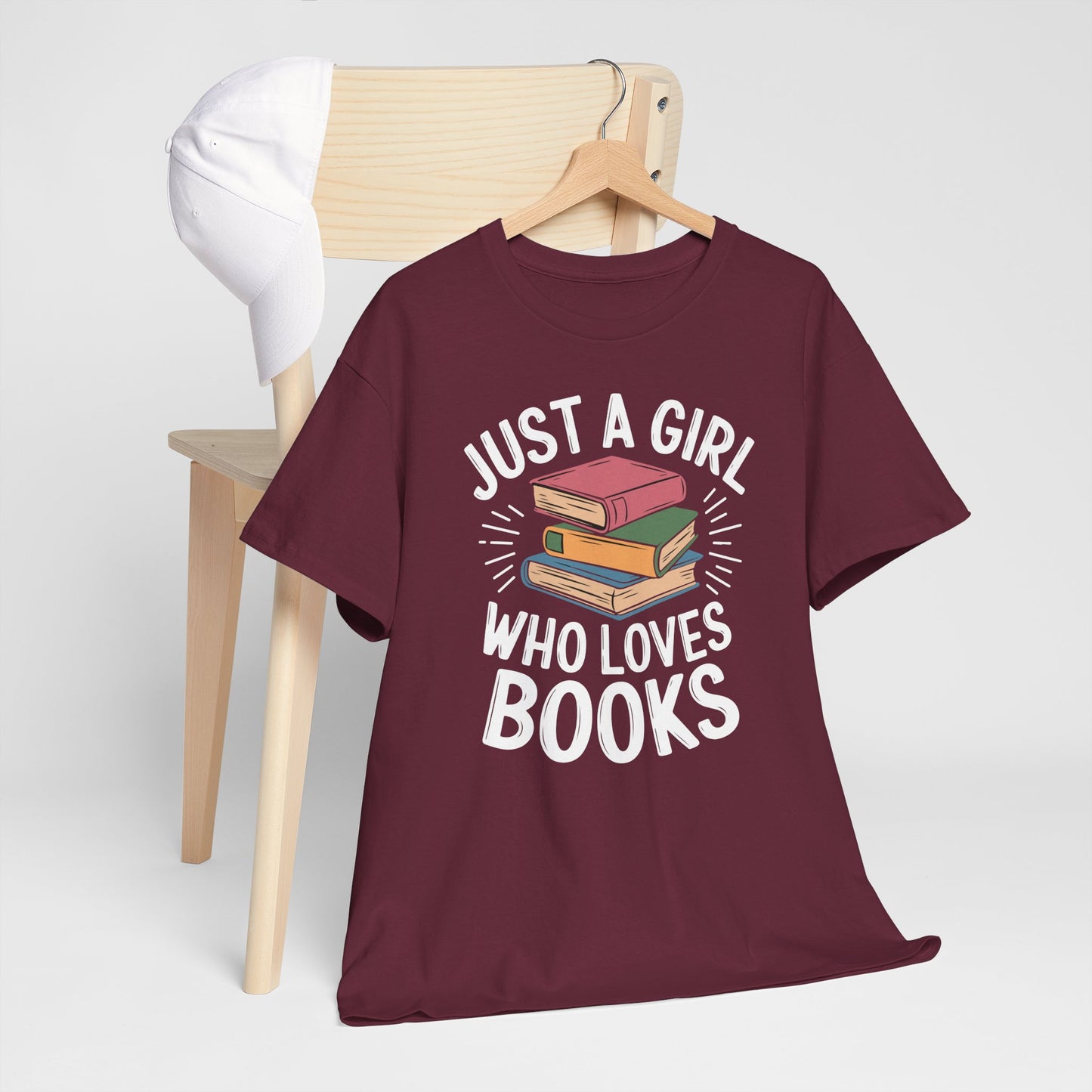 Just a Girl Who Loves Books Unisex Heavy Cotton Tee - S - 5X