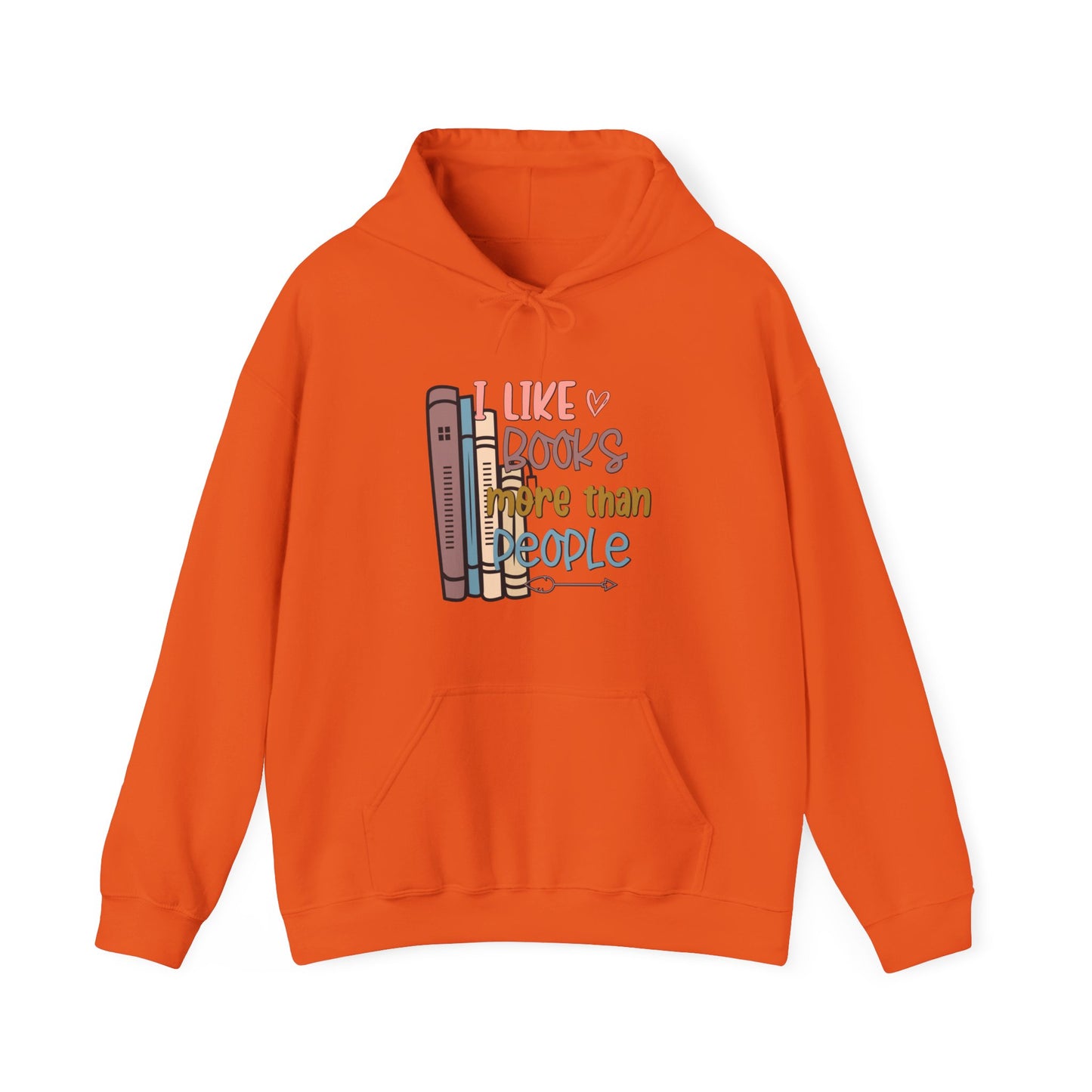 I like books more than people Unisex Heavy Blend™ Hooded Sweatshirt - sizes S - 3X