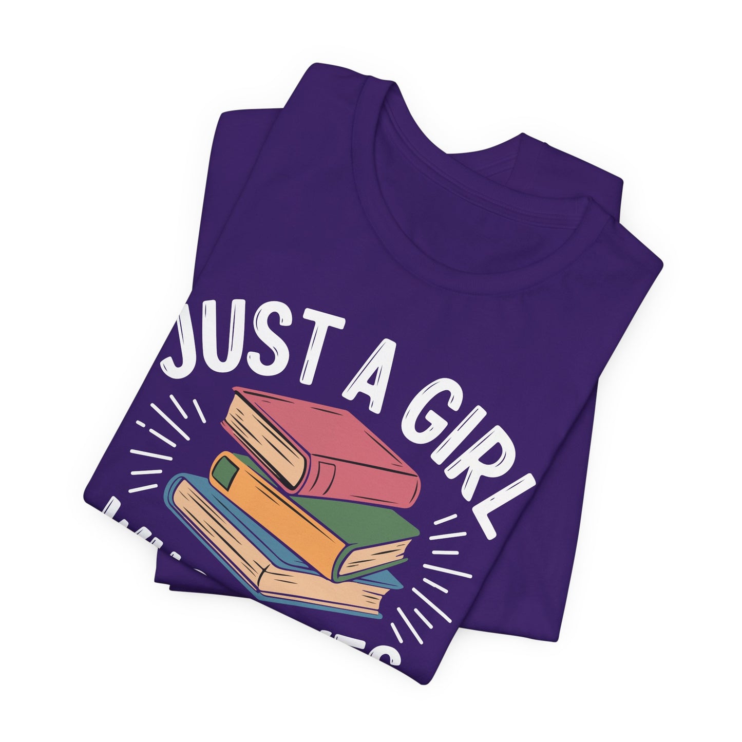 Just a Girl Who Loves Books Unisex Jersey Short Sleeve Tee - S - 3X