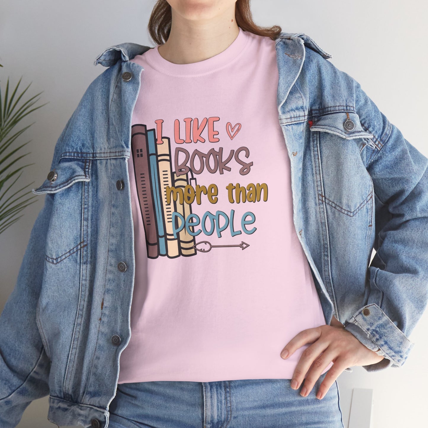 I like books more than people Unisex Heavy Cotton Tee - sizes S - 5X