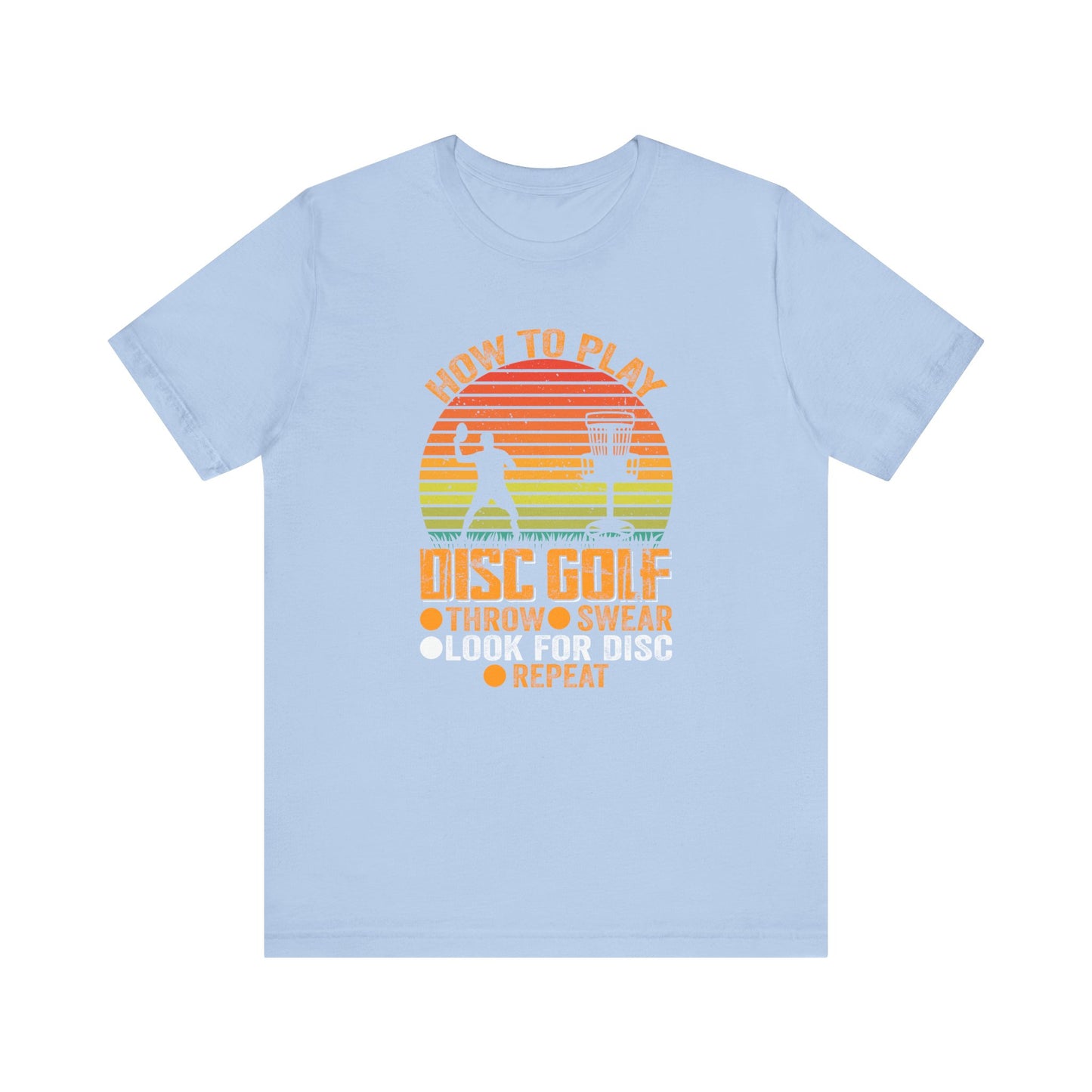 How to Disc Golf Unisex Jersey Short Sleeve Tee - sizes S - 3X