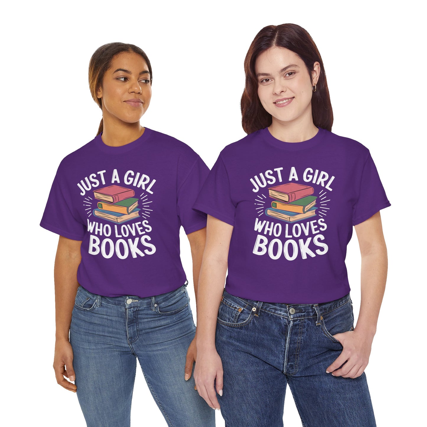 Just a Girl Who Loves Books Unisex Heavy Cotton Tee - S - 5X