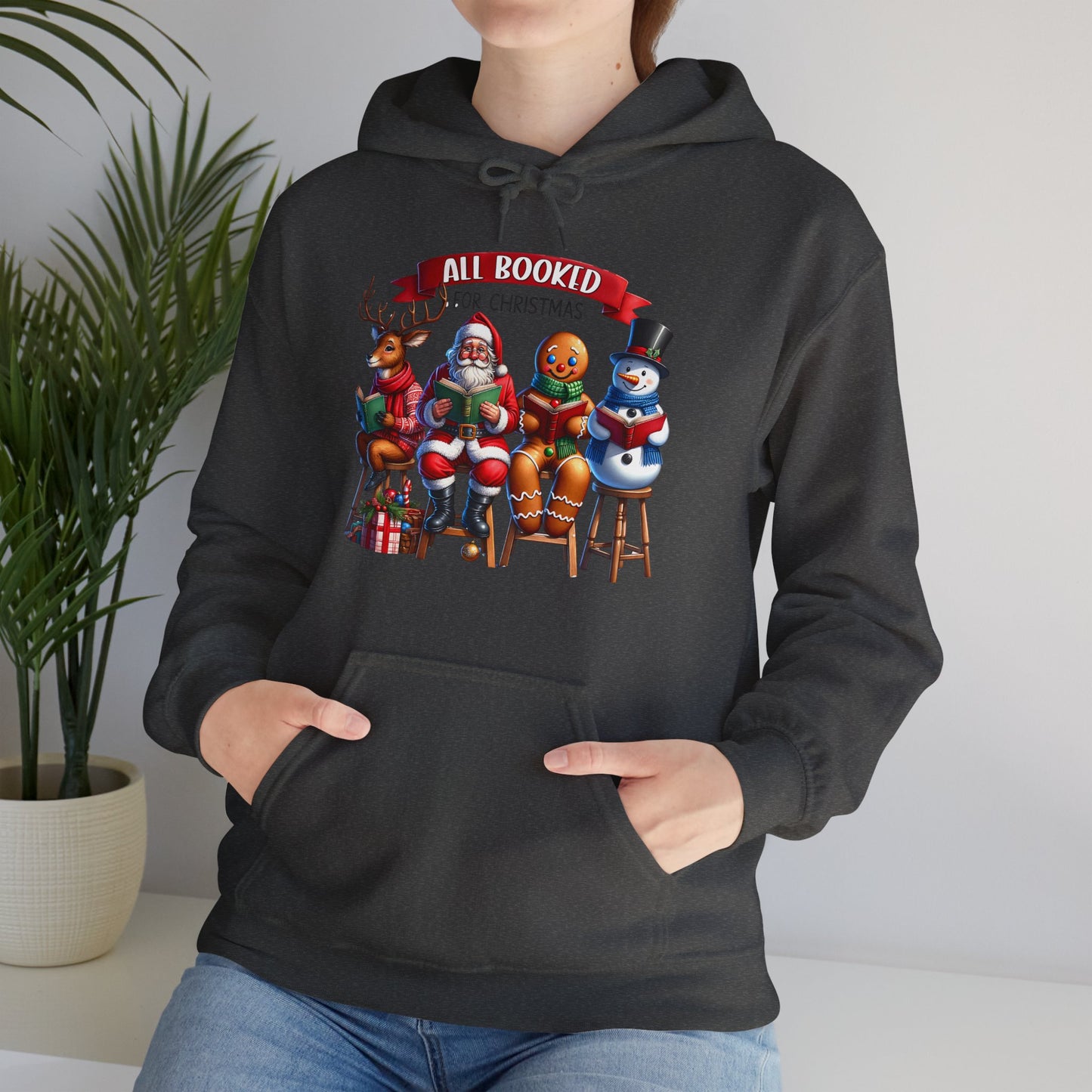 Booked for Christmas Hoodie, Funny and Whimsical Unisex Sweatshirt