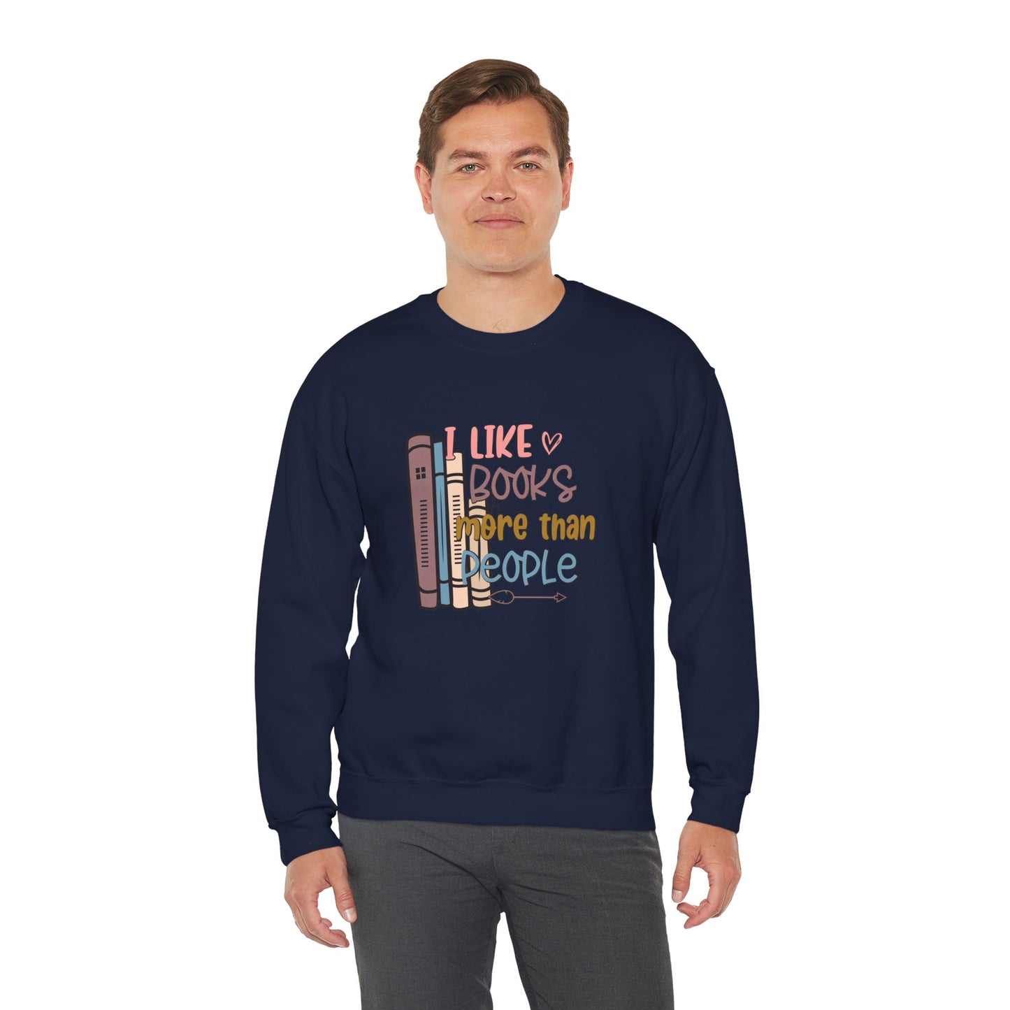 I like books more than people Unisex Heavy Blend™ Crewneck Sweatshirt - sizes S - 3X