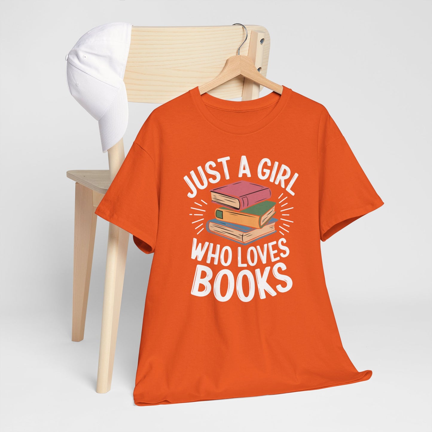 Just a Girl Who Loves Books Unisex Heavy Cotton Tee - S - 5X