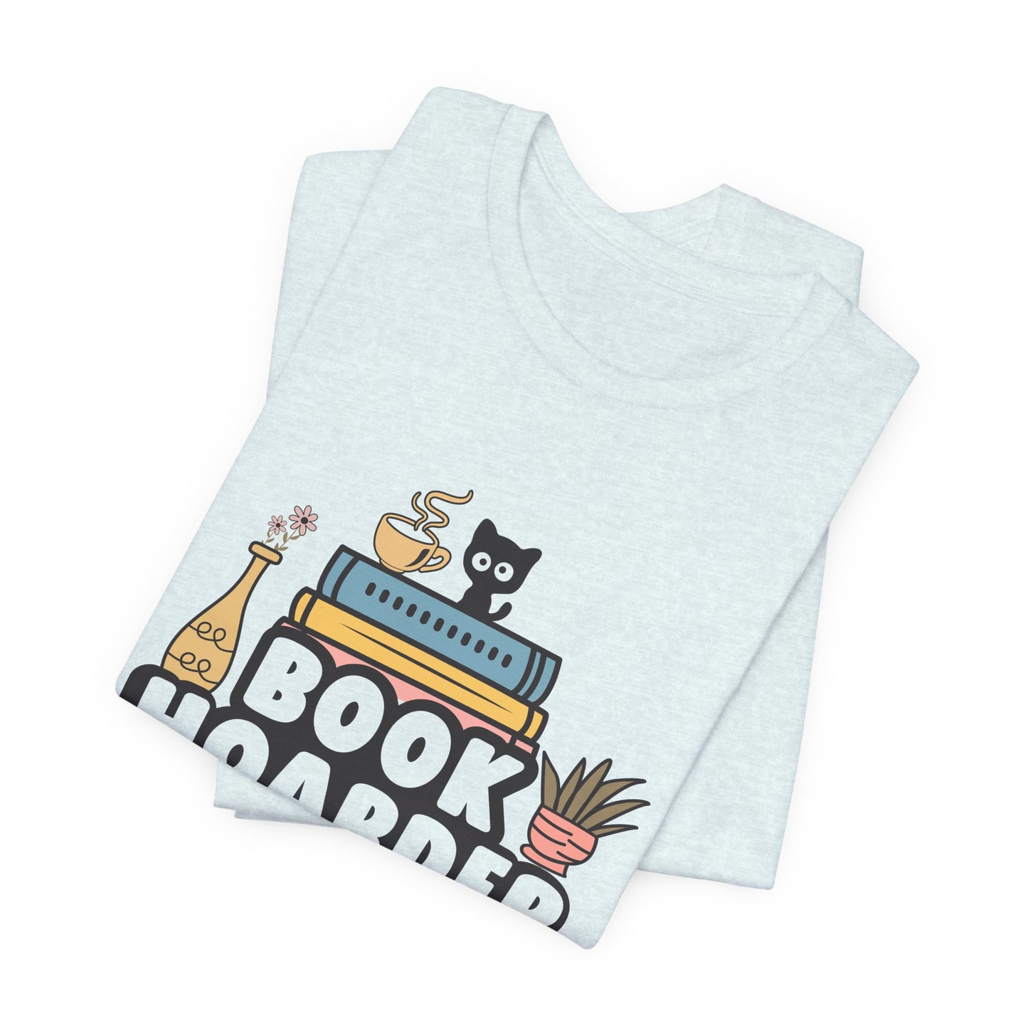 Book Hoarder Unisex Short Sleeve Tee - Sizes S - 3X