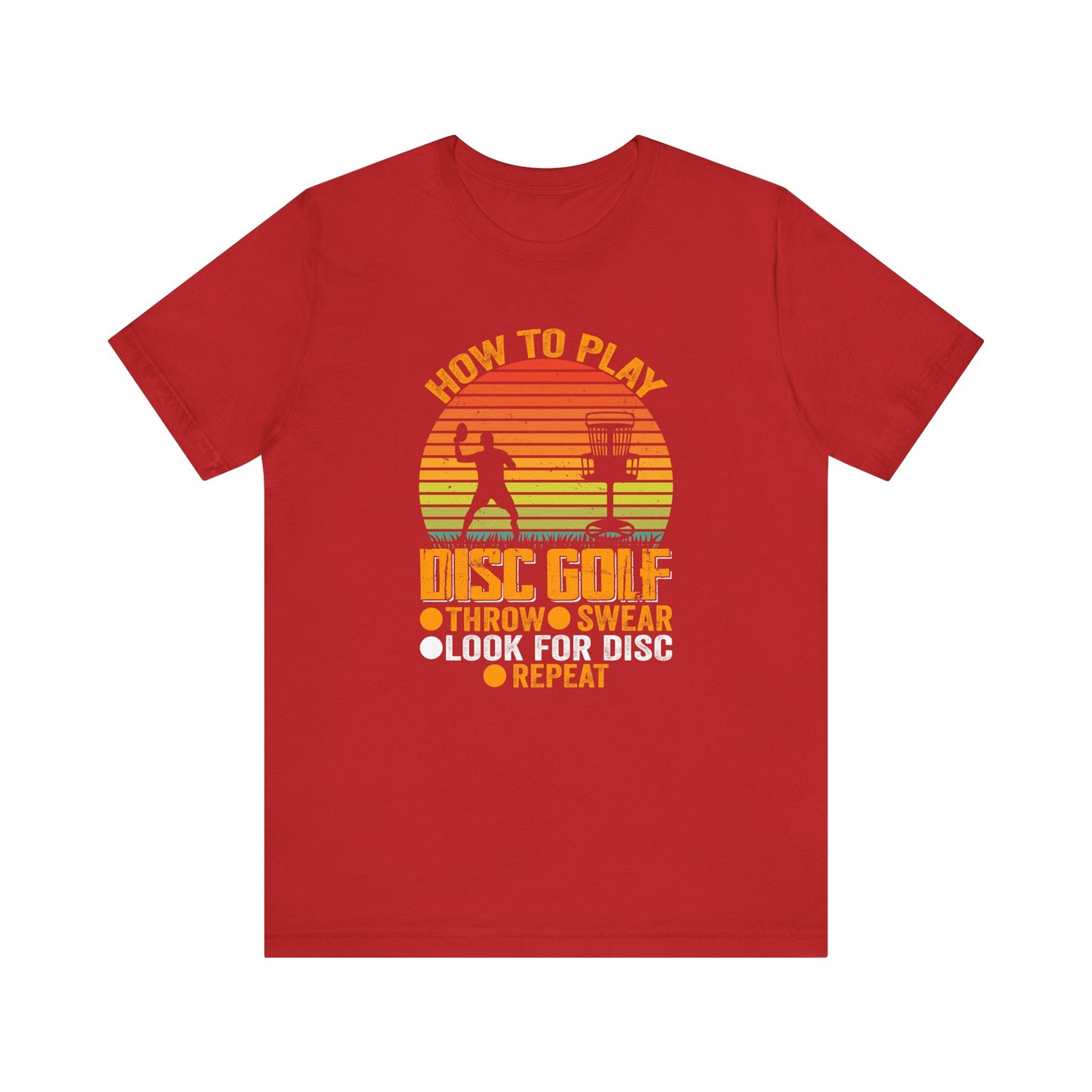 How to Disc Golf Unisex Jersey Short Sleeve Tee - sizes S - 3X