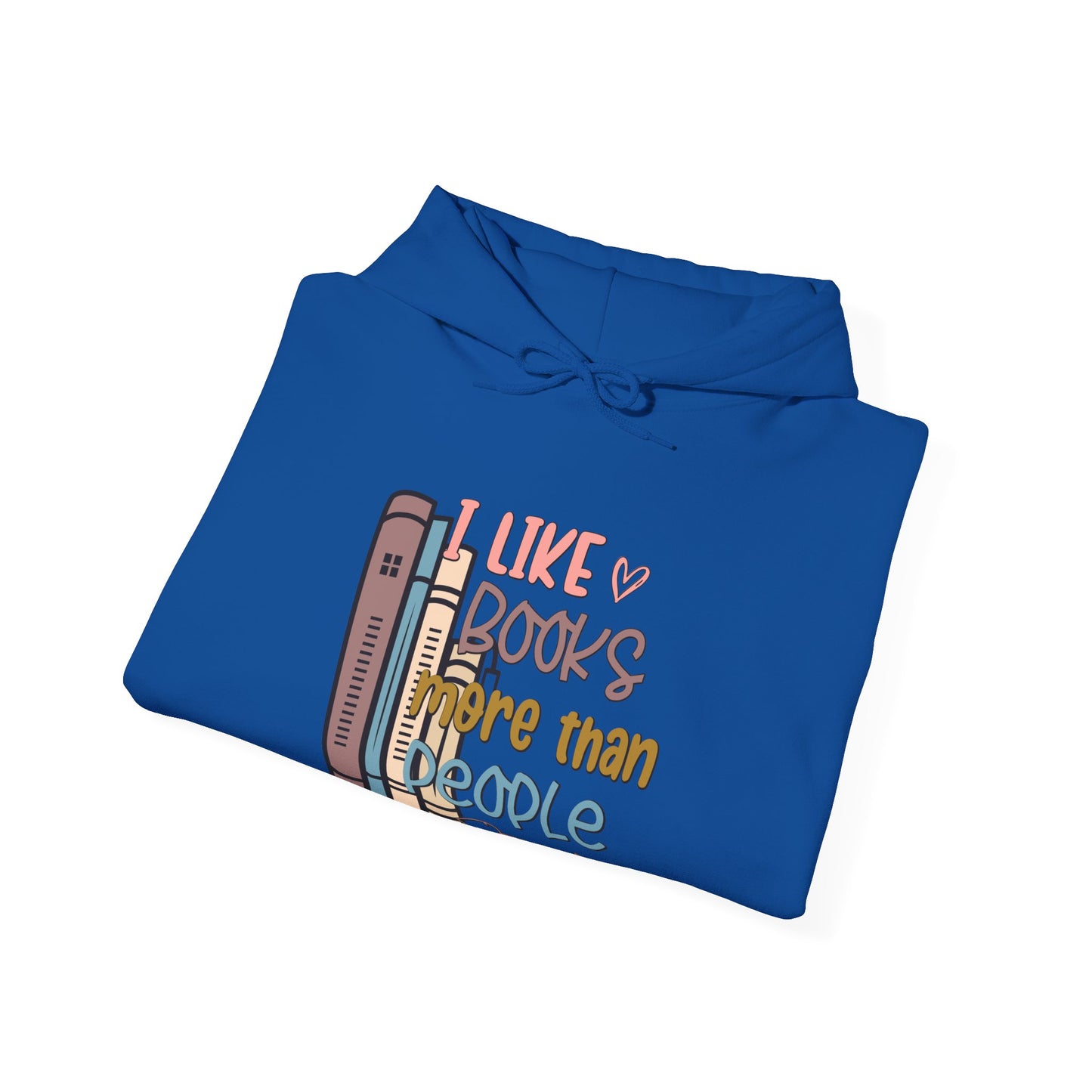 I like books more than people Unisex Heavy Blend™ Hooded Sweatshirt - sizes S - 3X