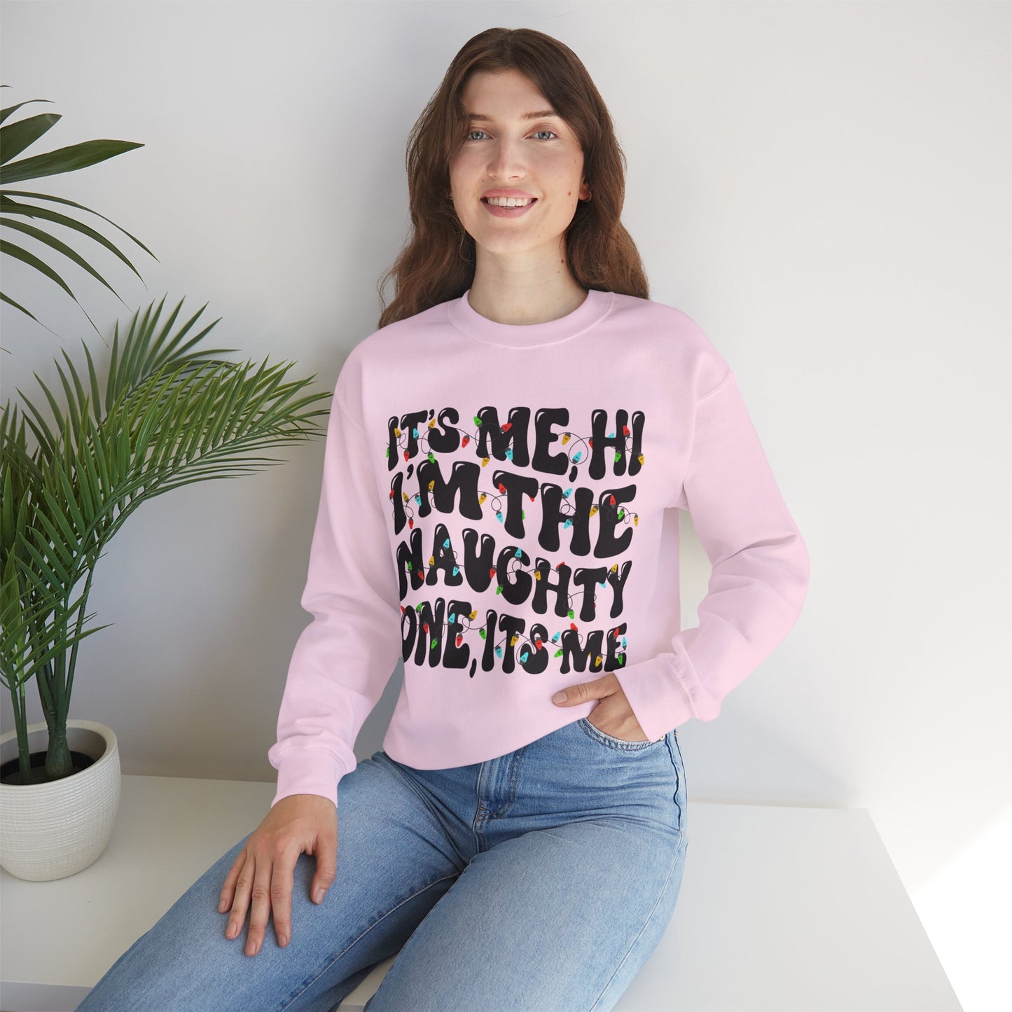 Christmas Unisex Crewneck Sweatshirt - It's me, hi. I'm the naughty one, it's me. Sizes S-5X