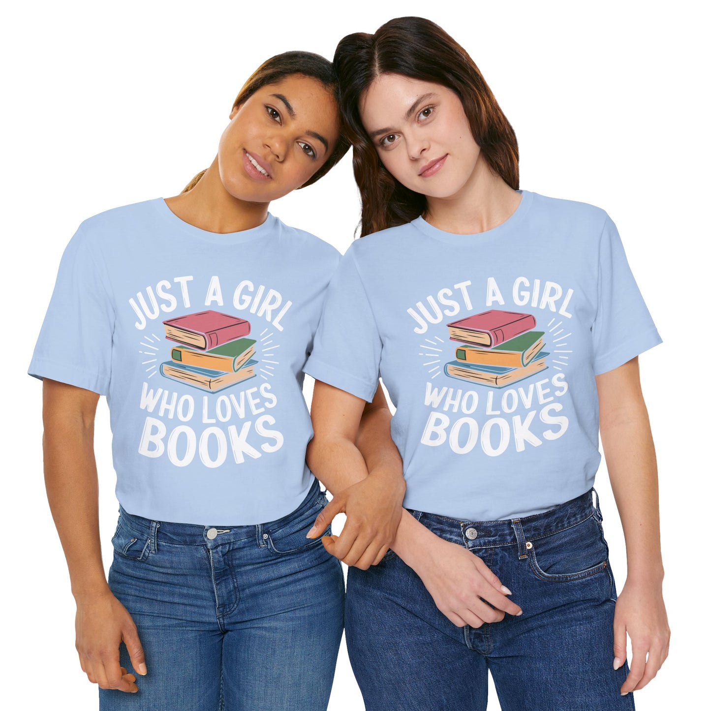 Just a Girl Who Loves Books Unisex Jersey Short Sleeve Tee - S - 3X