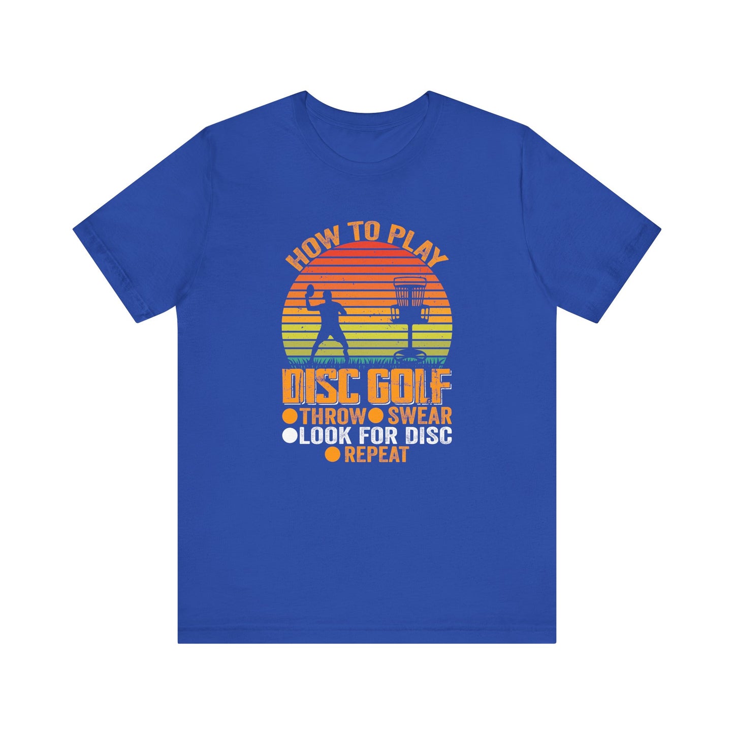 How to Disc Golf Unisex Jersey Short Sleeve Tee - sizes S - 3X