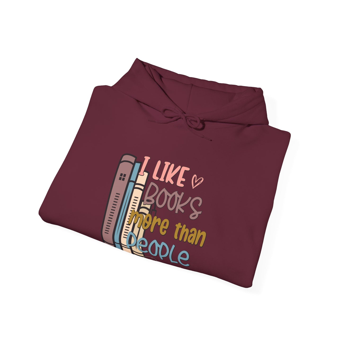 I like books more than people Unisex Heavy Blend™ Hooded Sweatshirt - sizes S - 3X