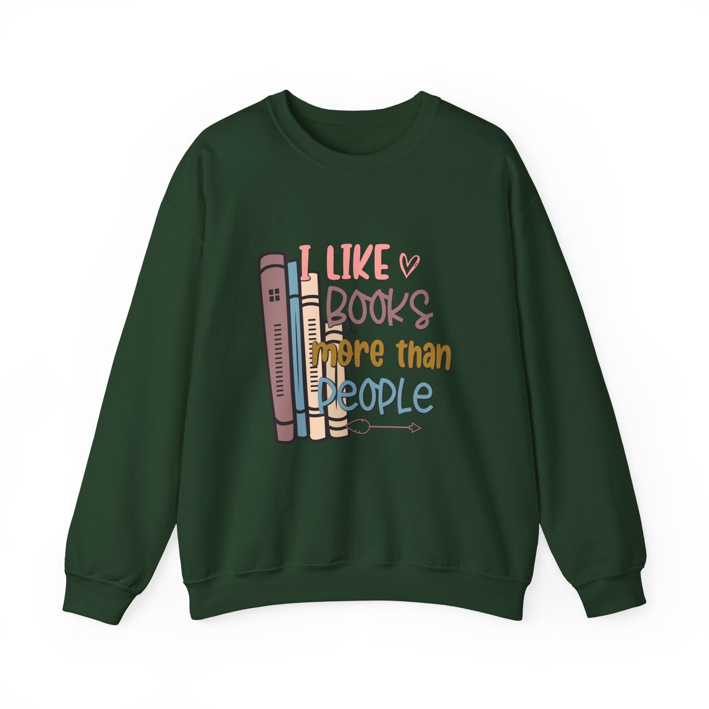 I like books more than people Unisex Heavy Blend™ Crewneck Sweatshirt - Sizes S - 5X