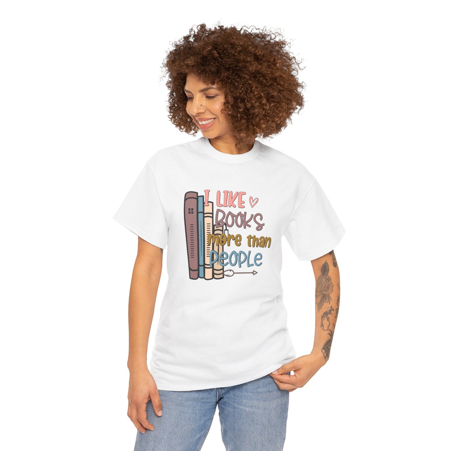 I like books more than people Unisex Heavy Cotton Tee - sizes S - 5X