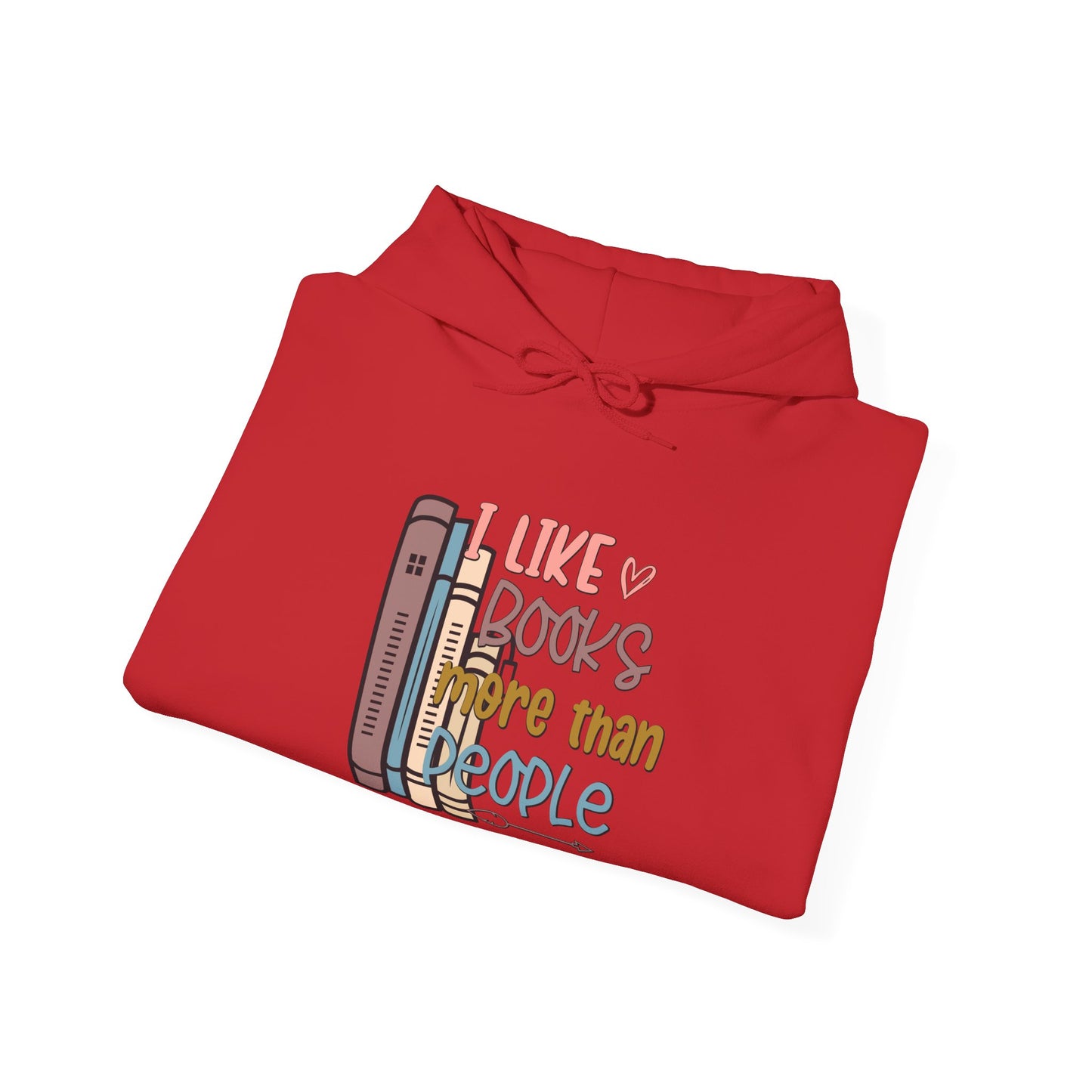 I like books more than people Unisex Heavy Blend™ Hooded Sweatshirt - sizes S - 5X