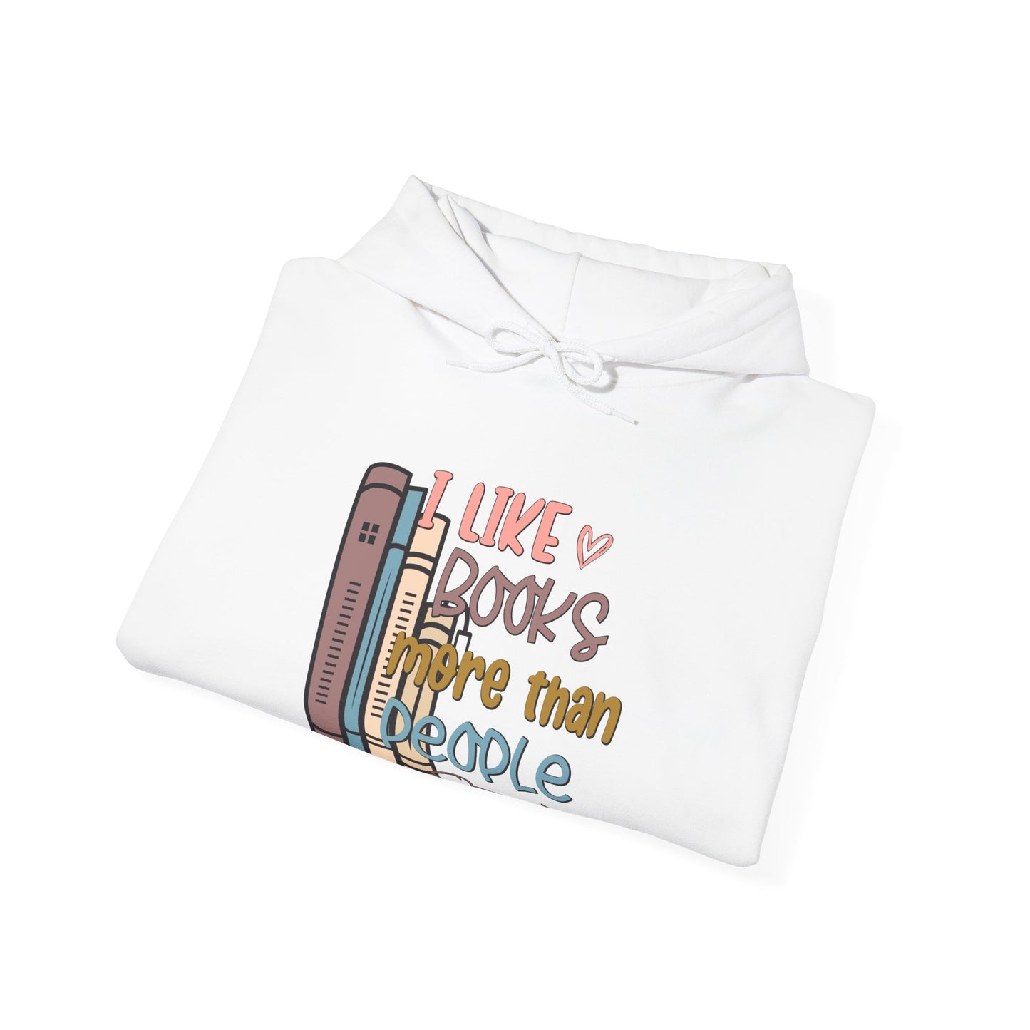 I like books more than people Unisex Heavy Blend™ Hooded Sweatshirt - sizes S - 3X