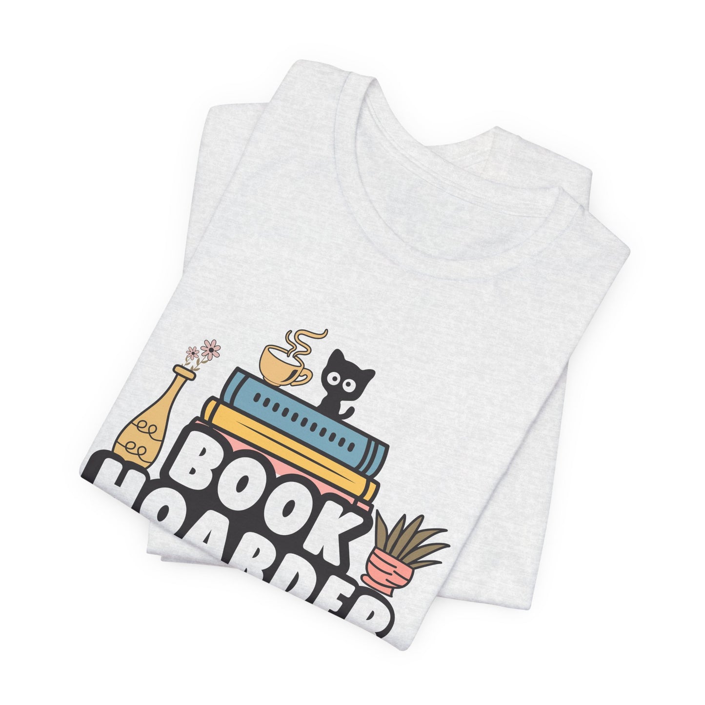 Book Hoarder Unisex Tee - Cat Lover Book Lover Funny Gift - sizes S - 3X