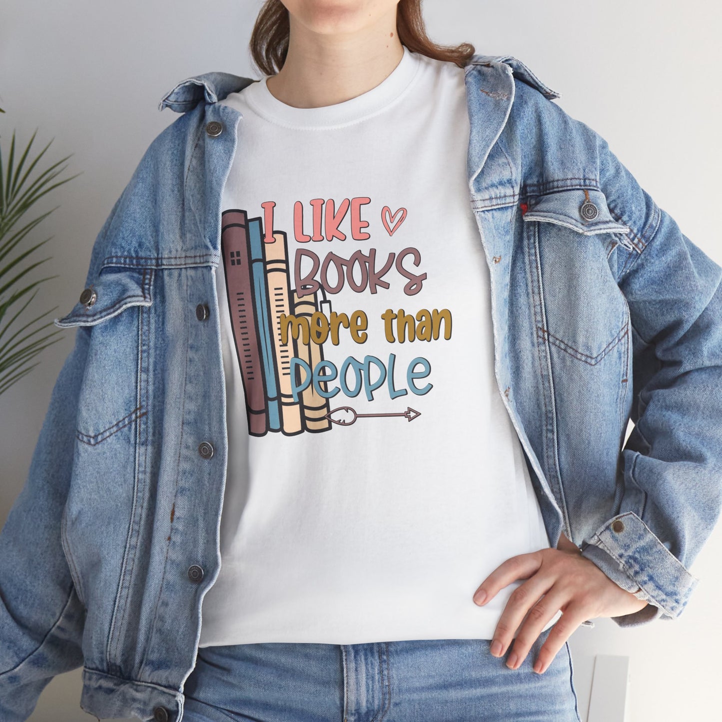 I like books more than people Unisex Heavy Cotton Tee - sizes S - 5X