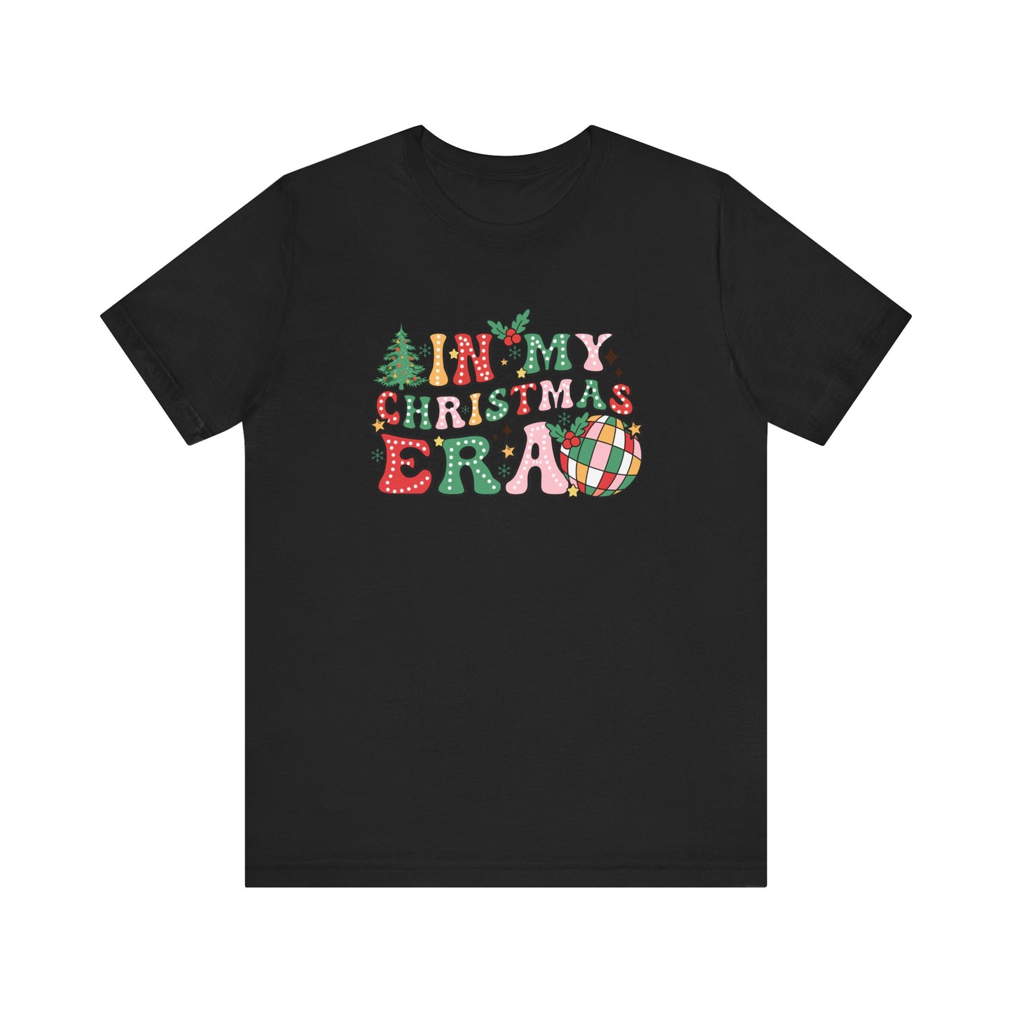 In My Christmas Era Unisex Jersey Short Sleeve Tee - sizes S - 3X