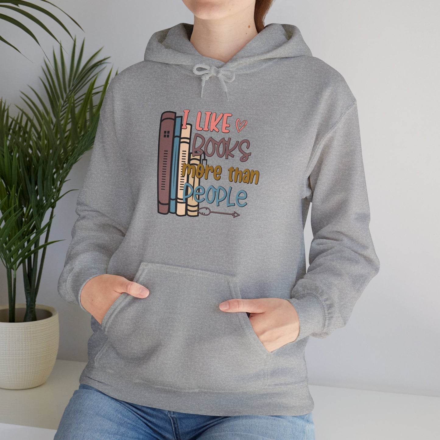 I like books more than people Unisex Heavy Blend™ Hooded Sweatshirt - sizes S - 5X