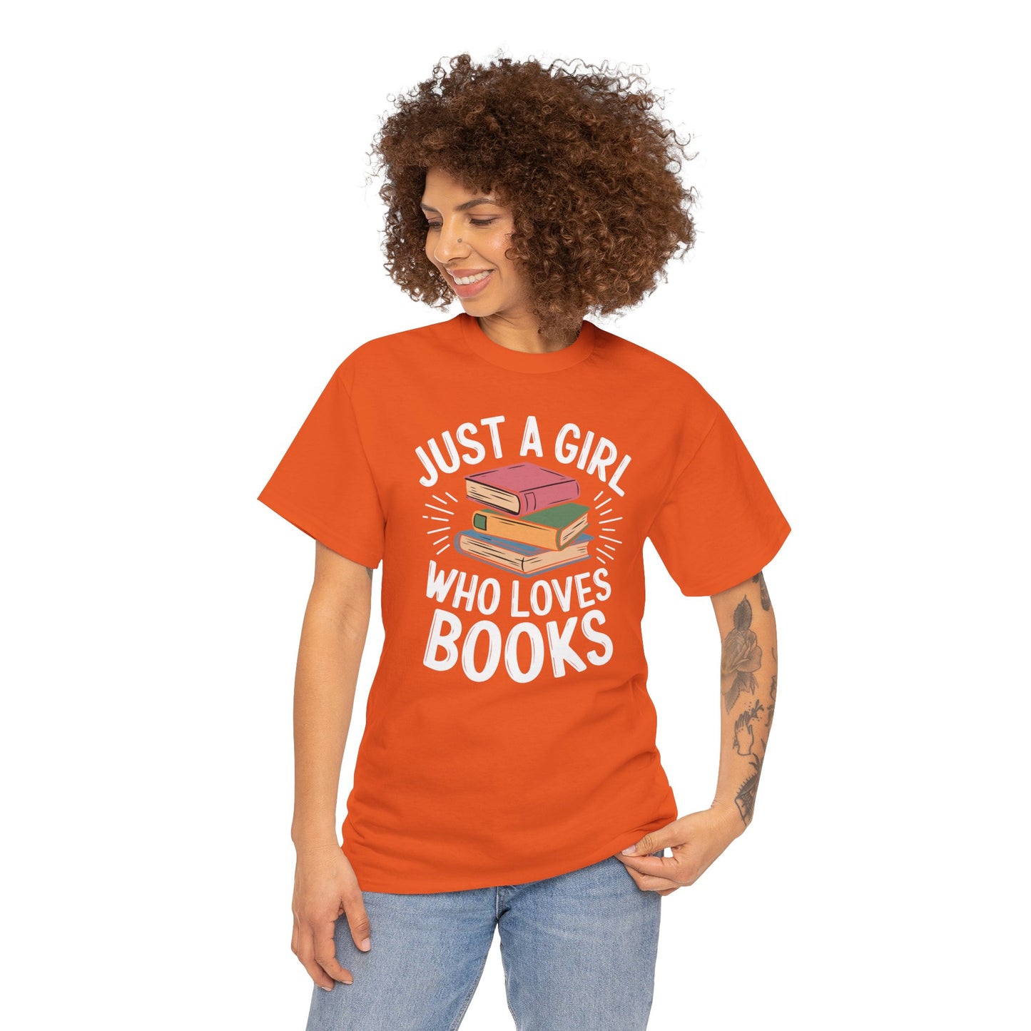 Just a Girl Who Loves Books Unisex Heavy Cotton Tee - S - 5X