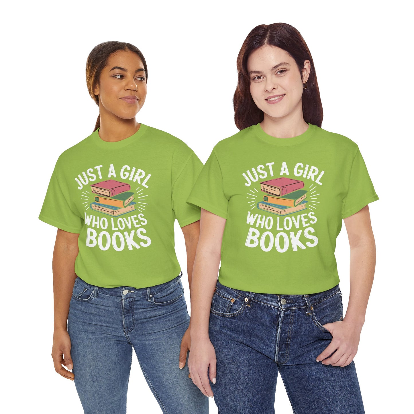 Just a Girl Who Loves Books Unisex Heavy Cotton Tee - S - 5X