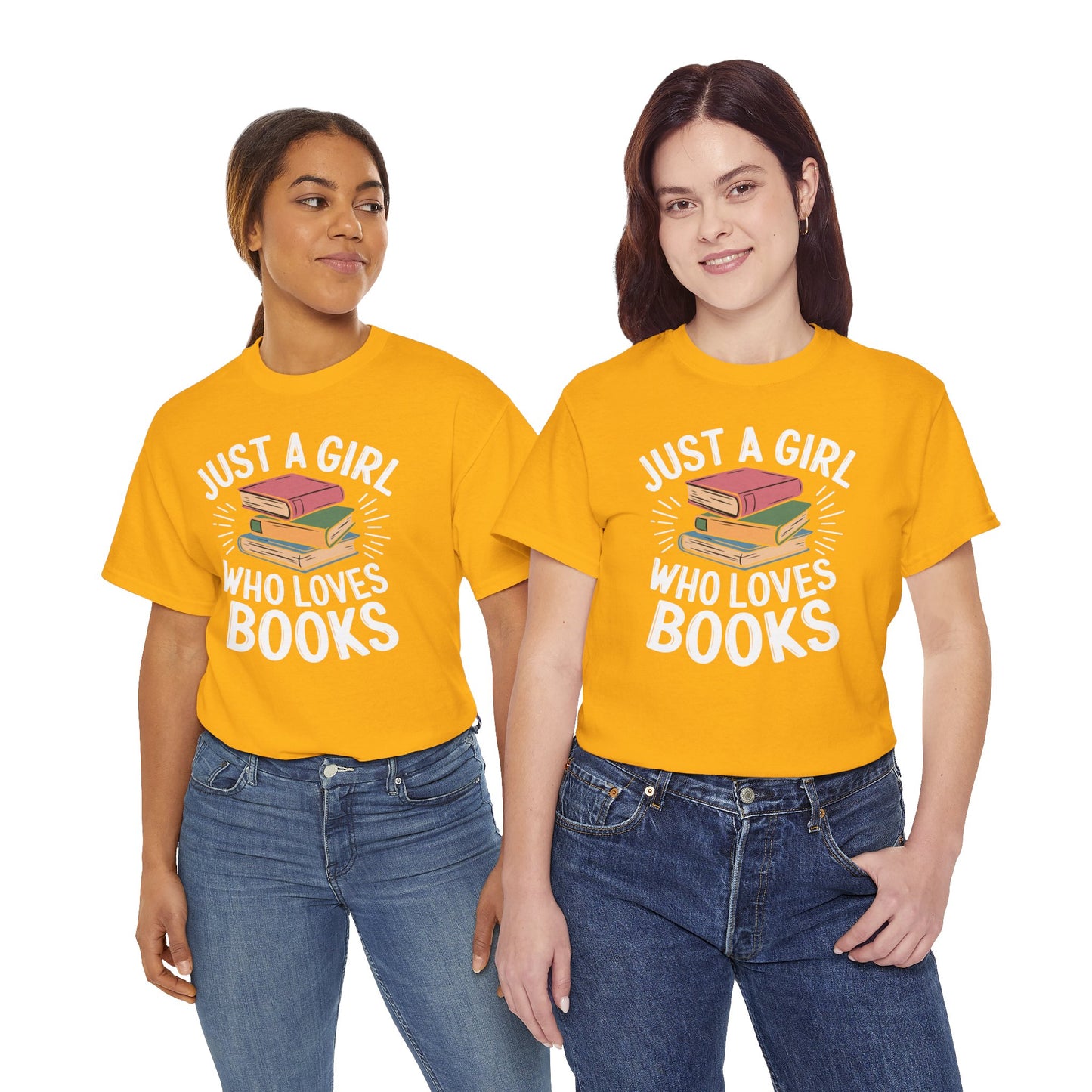 Just a Girl Who Loves Books Unisex Heavy Cotton Tee - S - 5X