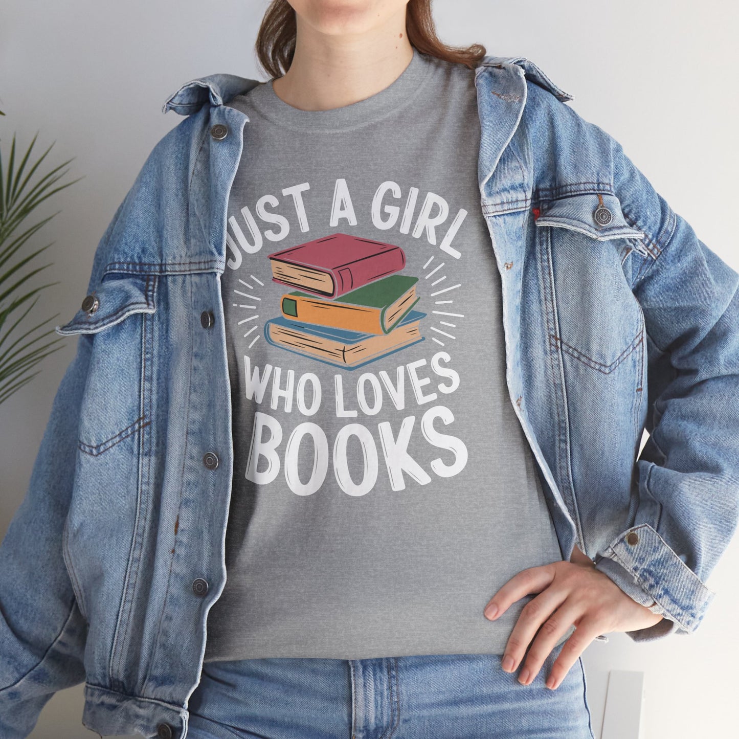 Just a Girl Who Loves Books Unisex Heavy Cotton Tee - S - 5X