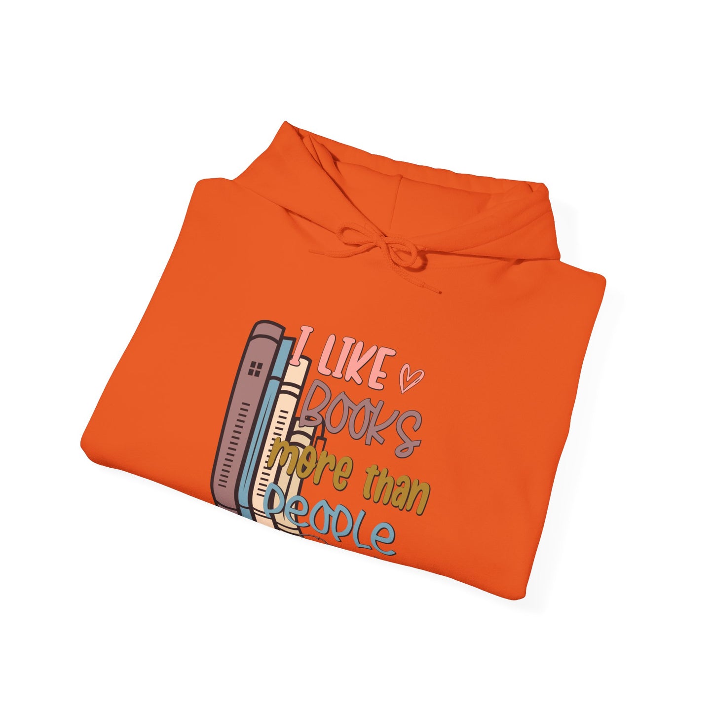 I like books more than people Unisex Heavy Blend™ Hooded Sweatshirt - sizes S - 3X