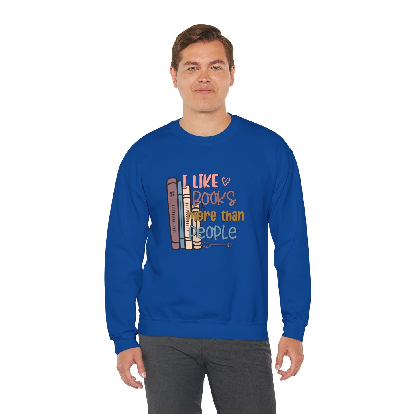 I like books more than people Unisex Heavy Blend™ Crewneck Sweatshirt - sizes S - 3X