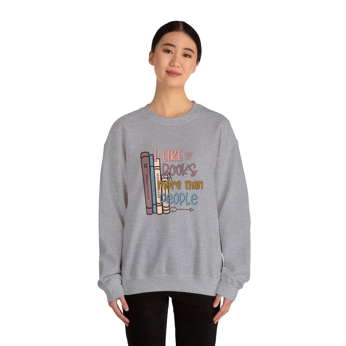 I like books more than people Unisex Heavy Blend™ Crewneck Sweatshirt - sizes S - 3X