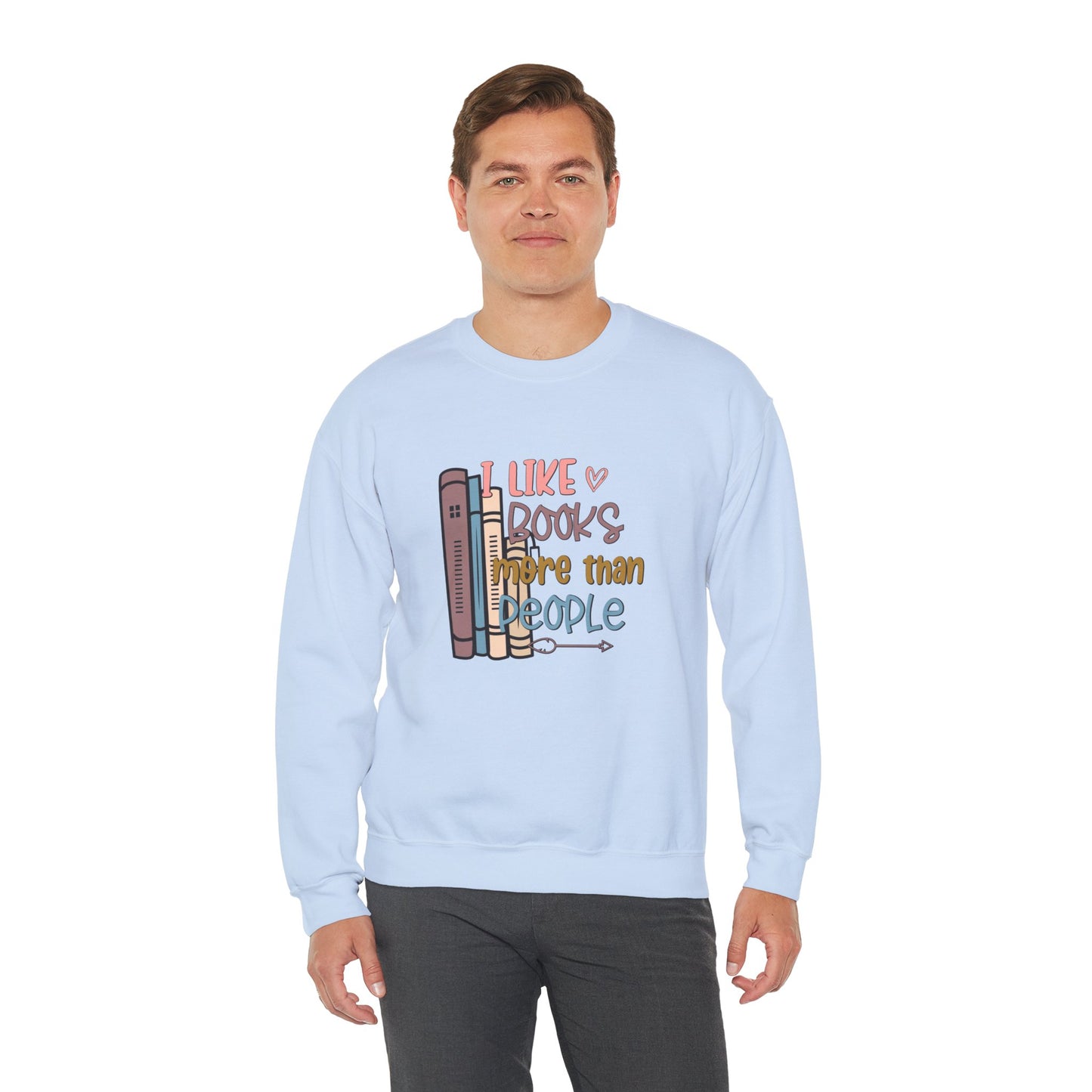 I like books more than people Unisex Heavy Blend™ Crewneck Sweatshirt - sizes S - 3X