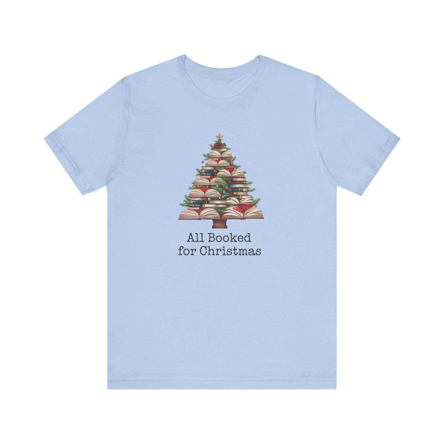 All Booked for Christmas, Book Christmas tree, Unisex Jersey Short Sleeve T-shirt - sizes S = 3X