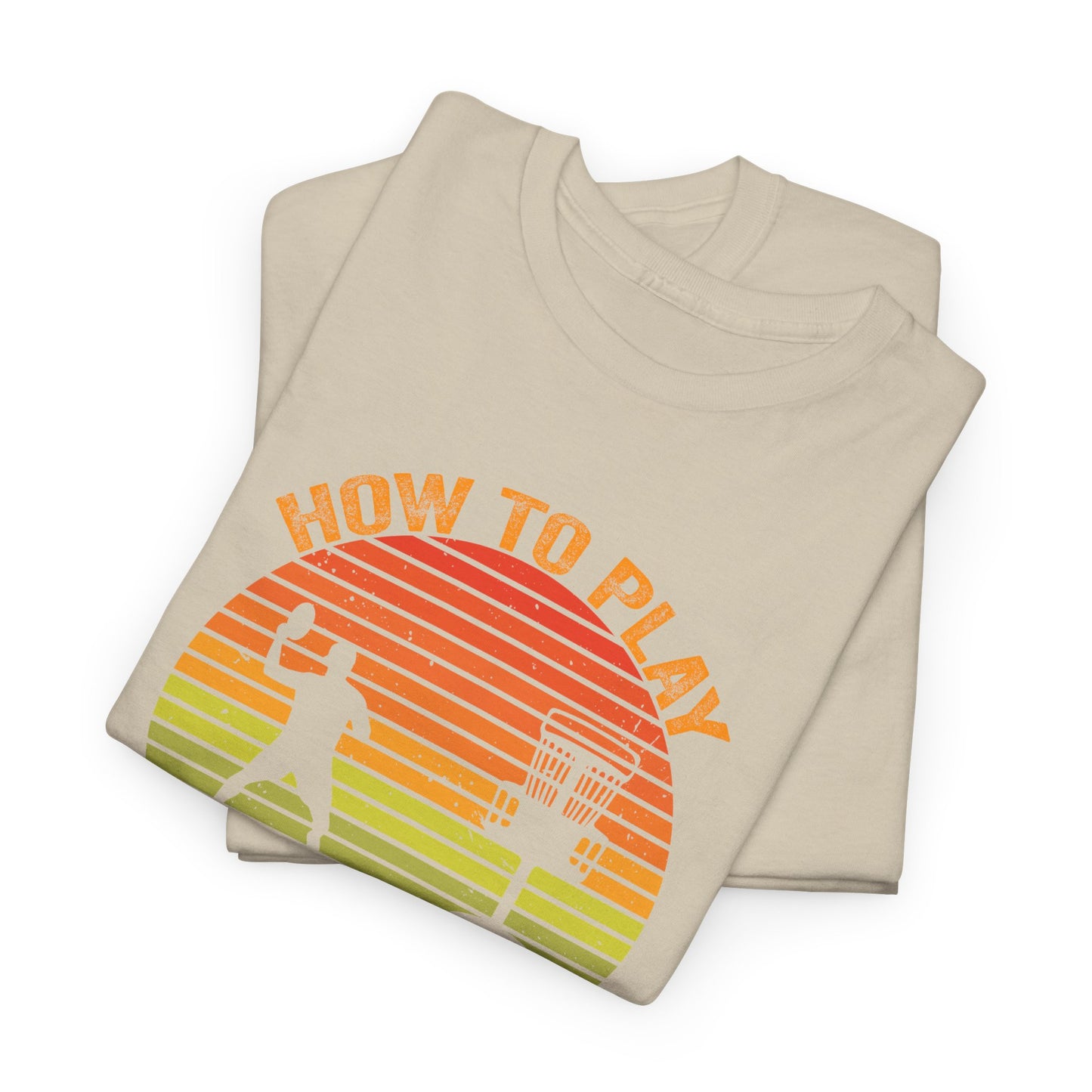 Disc Golf Unisex Heavy Cotton Tee - How to Play Instructions Funny Design - sizes S - 5X