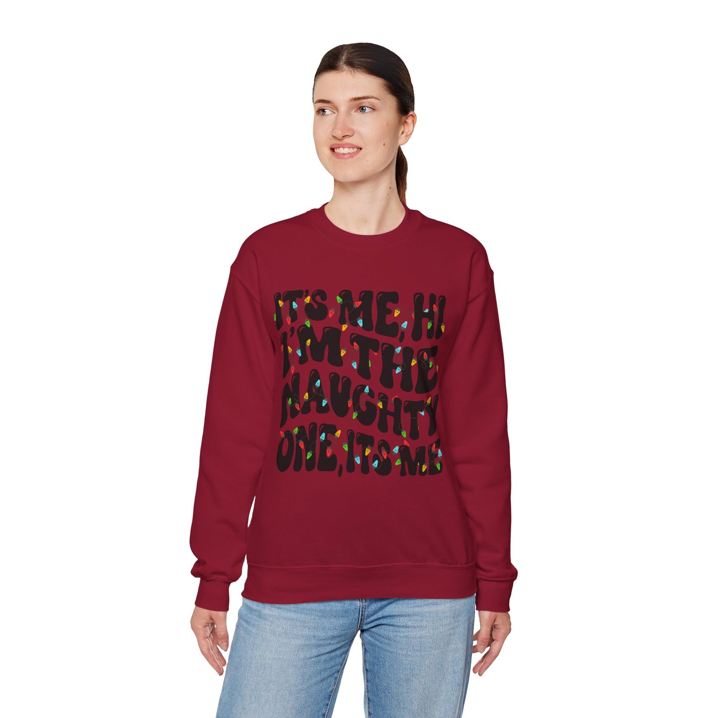 Christmas Unisex Crewneck Sweatshirt - It's me, hi. I'm the naughty one, it's me. Sizes S-5X