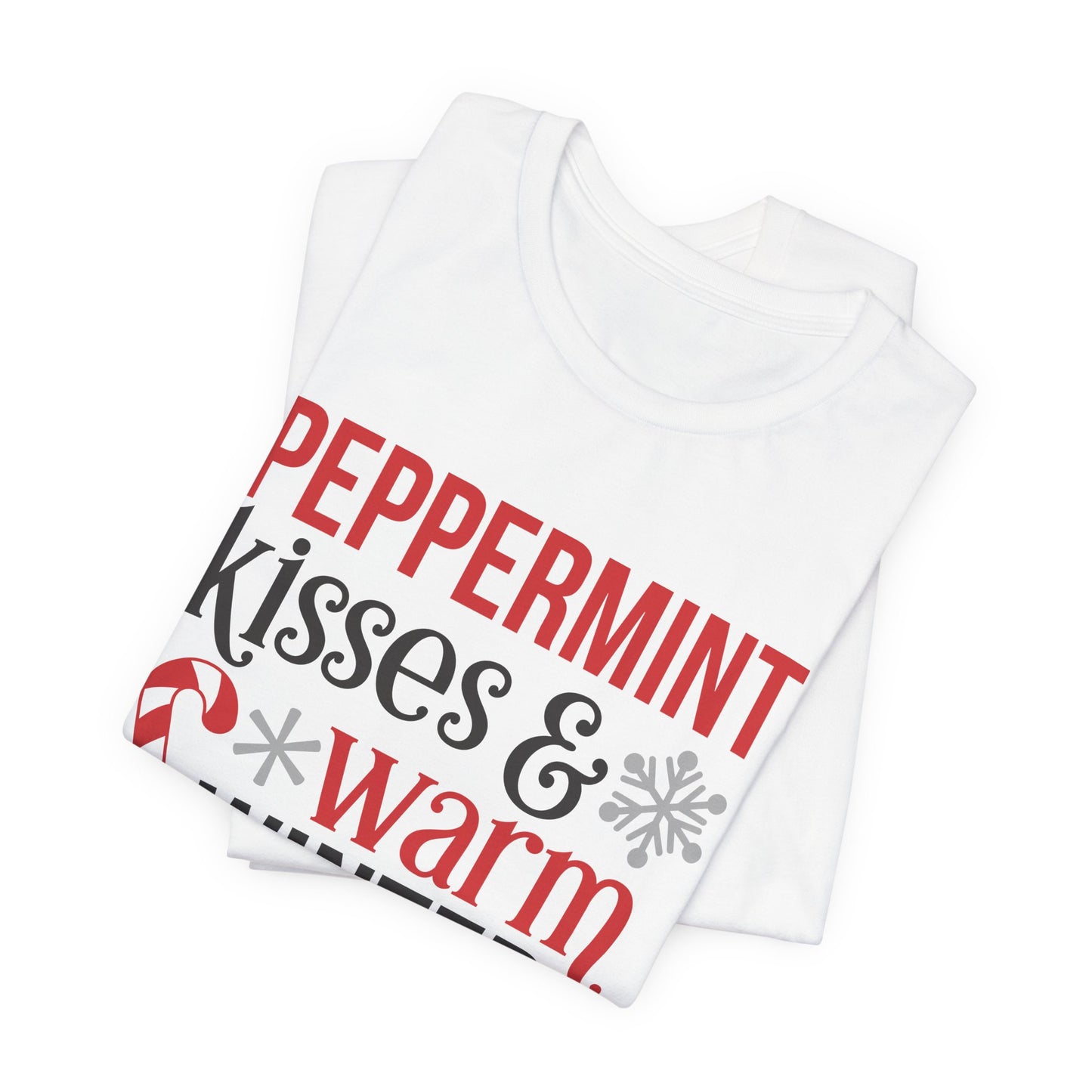 Peppermint Kisses and Warm Winter Wishes Unisex Jersey Short Sleeve Tee - sizes S - 3X