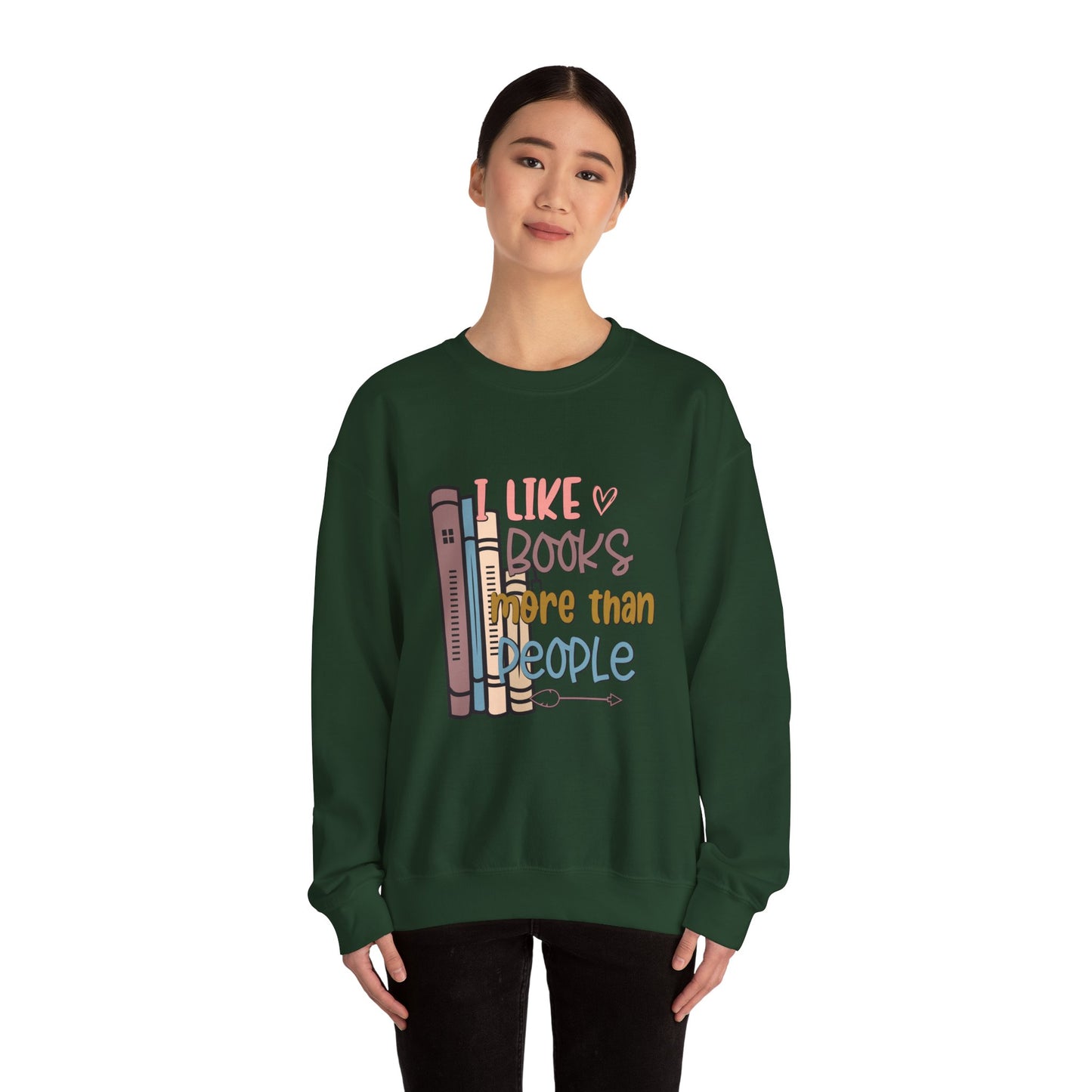 I like books more than people Unisex Heavy Blend™ Crewneck Sweatshirt - Sizes S - 5X