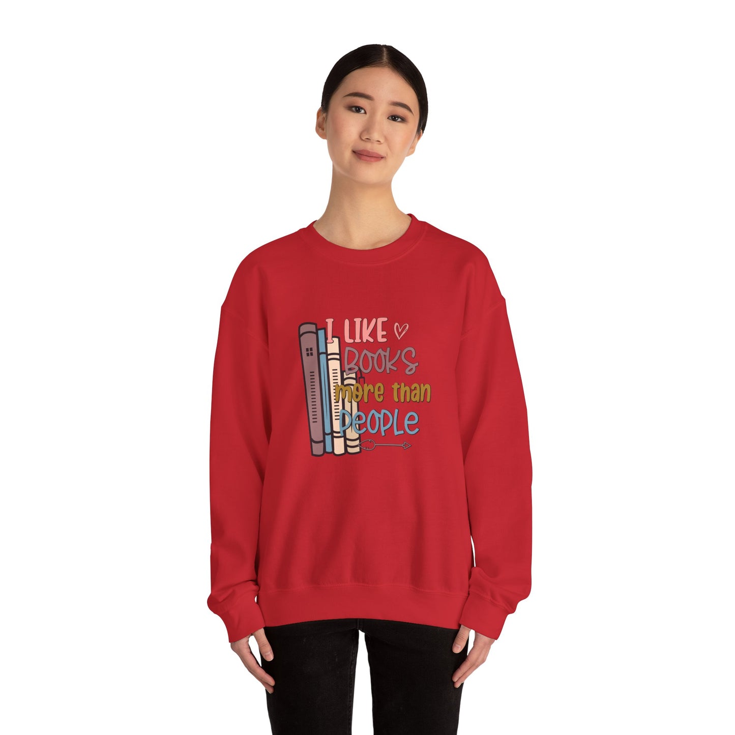 I like books more than people Unisex Heavy Blend™ Crewneck Sweatshirt - sizes S - 3X