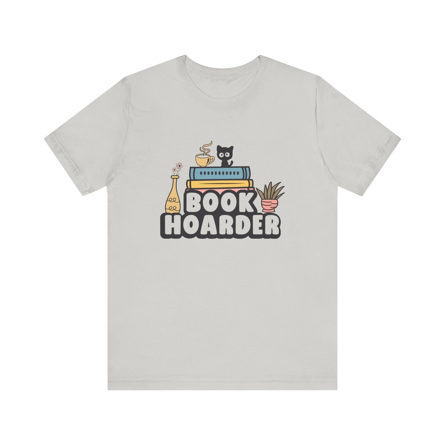 Book Hoarder Unisex Short Sleeve Tee - Sizes S - 3X