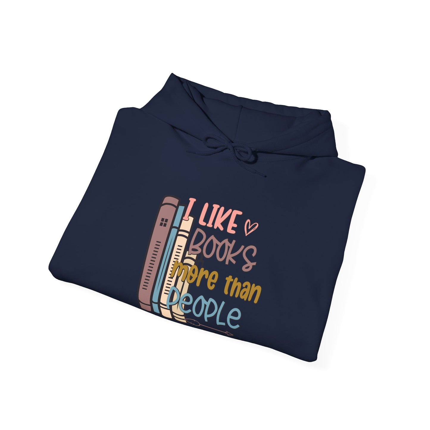 I like books more than people Unisex Heavy Blend™ Hooded Sweatshirt - sizes S - 5X