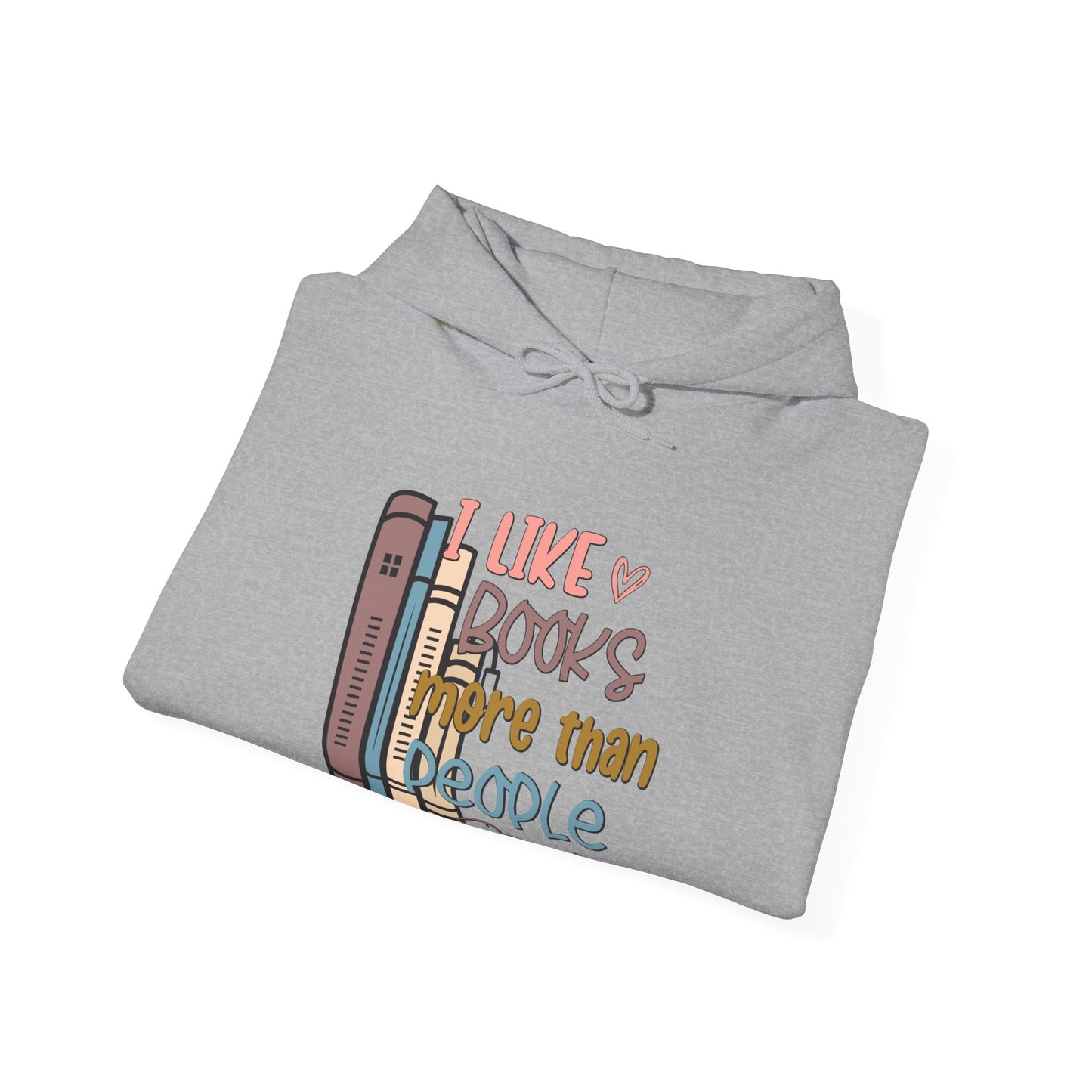 I like books more than people Unisex Heavy Blend™ Hooded Sweatshirt - sizes S - 3X