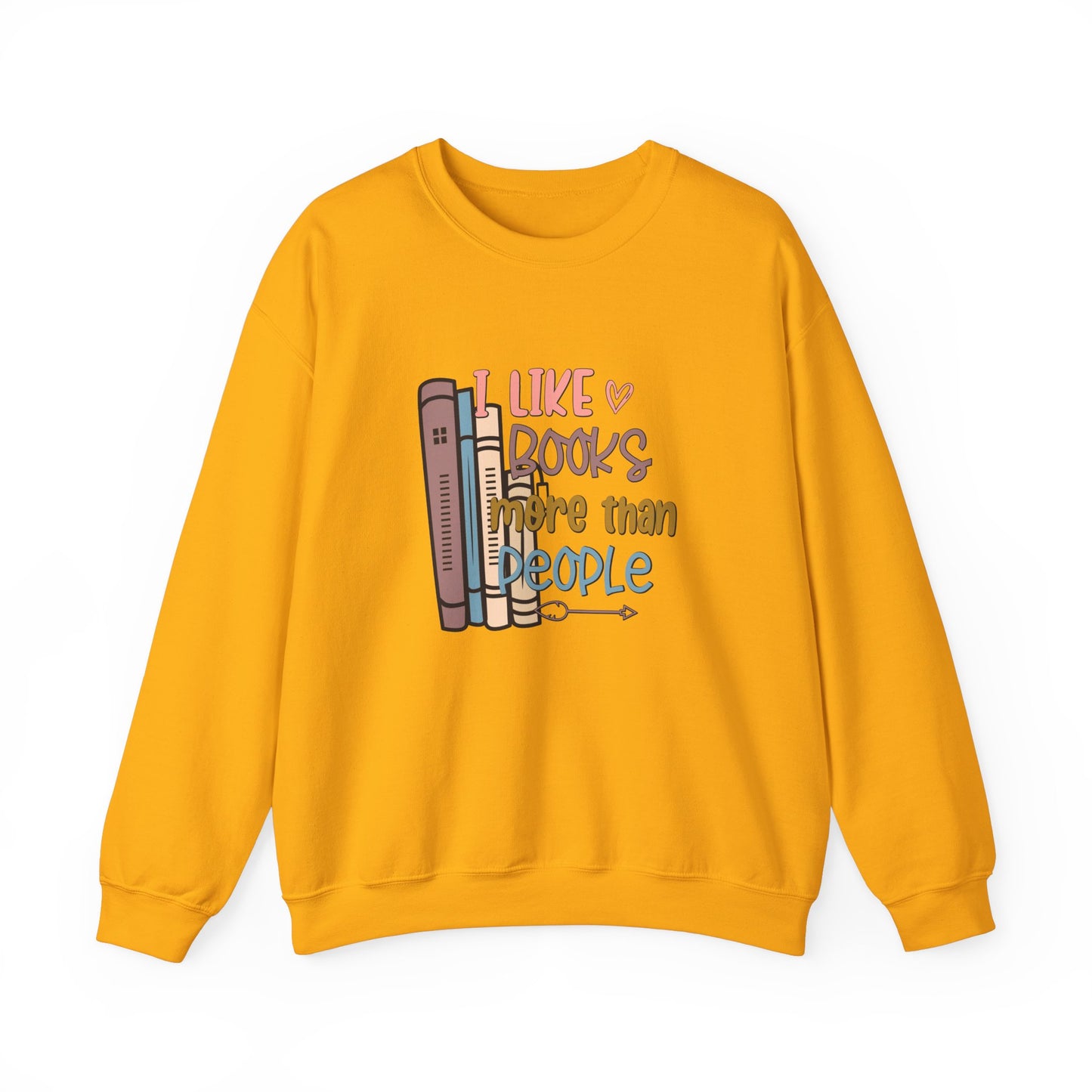 I like books more than people Unisex Heavy Blend™ Crewneck Sweatshirt - sizes S - 3X