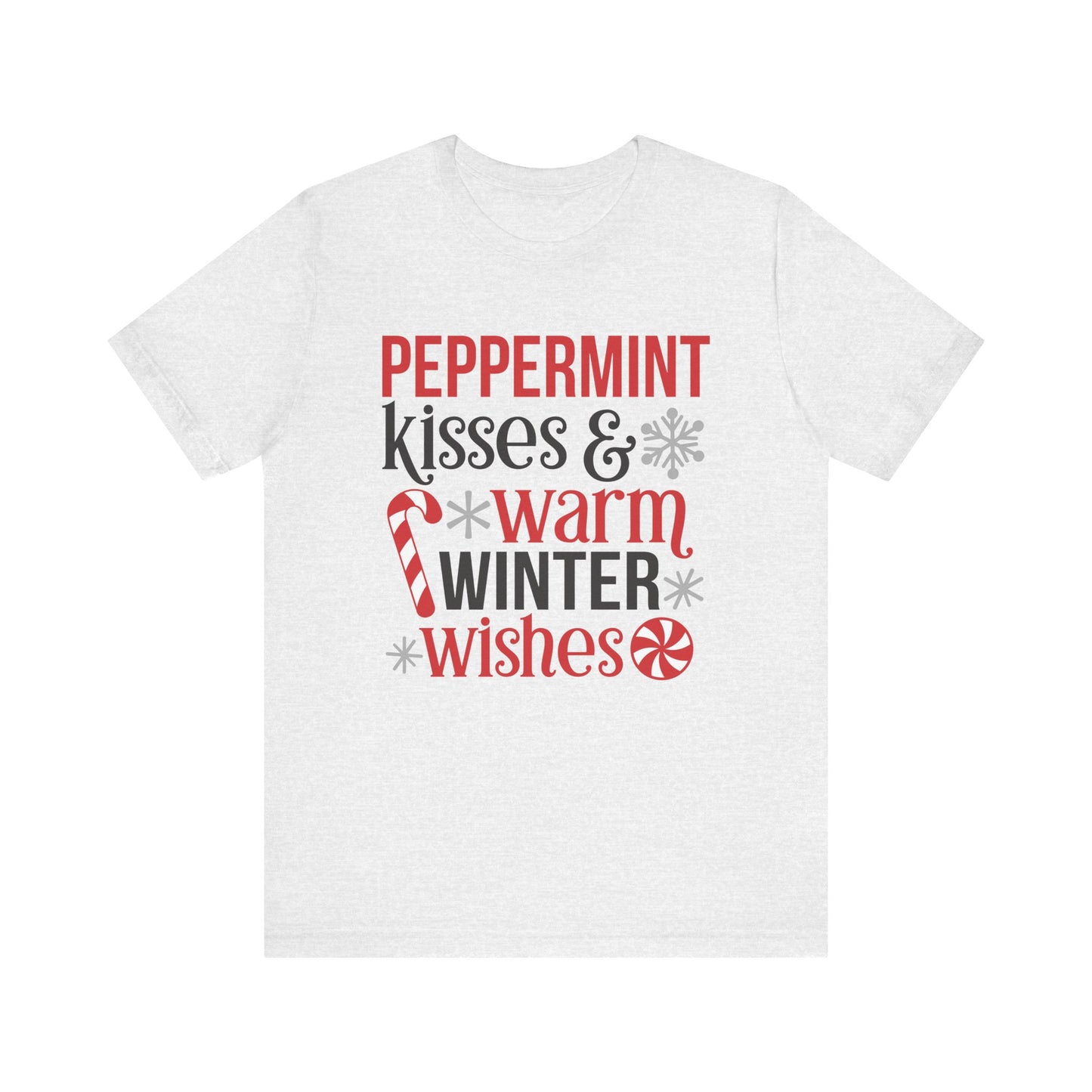 Peppermint Kisses and Warm Winter Wishes Unisex Jersey Short Sleeve Tee - sizes S - 3X