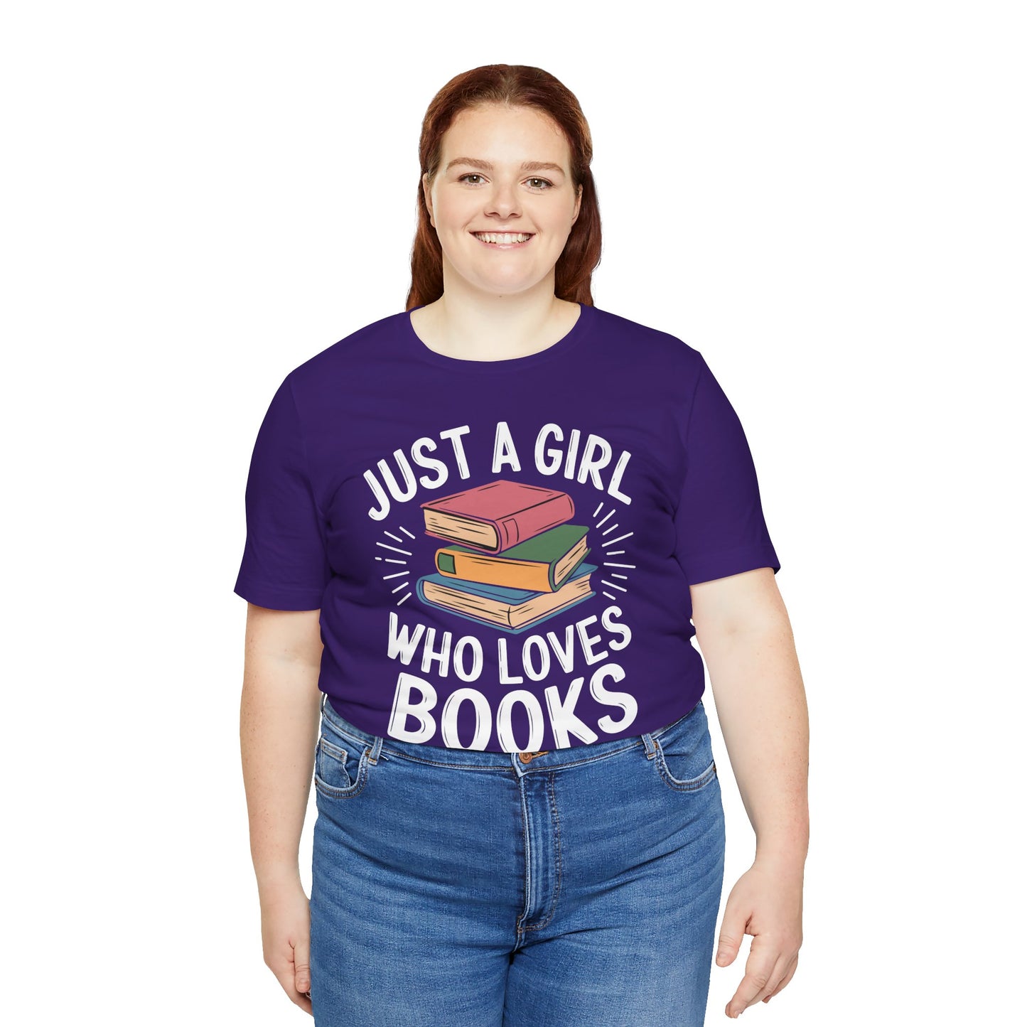 Just a Girl Who Loves Books Unisex Jersey Short Sleeve Tee - S - 3X