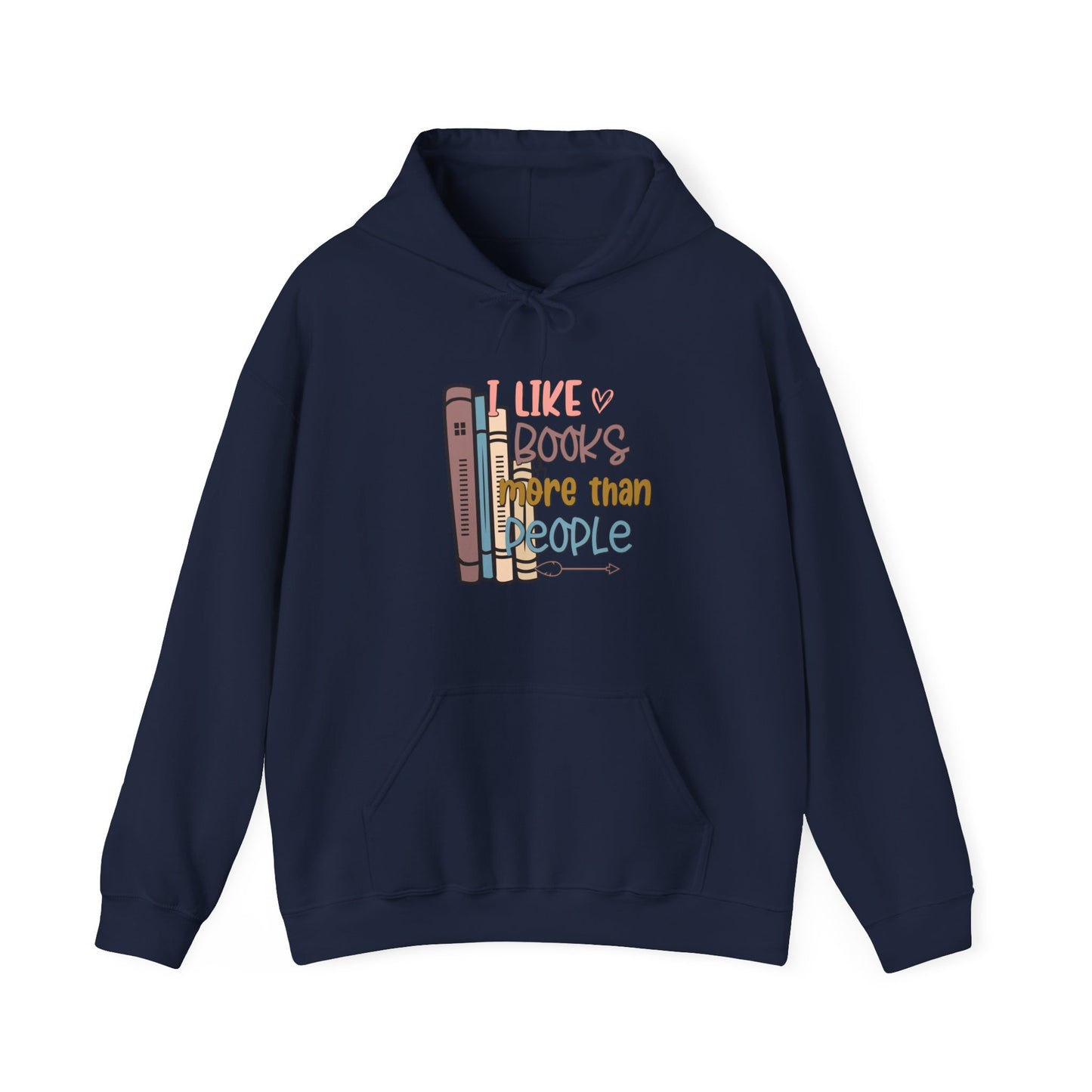 I like books more than people Unisex Heavy Blend™ Hooded Sweatshirt - sizes S - 5X