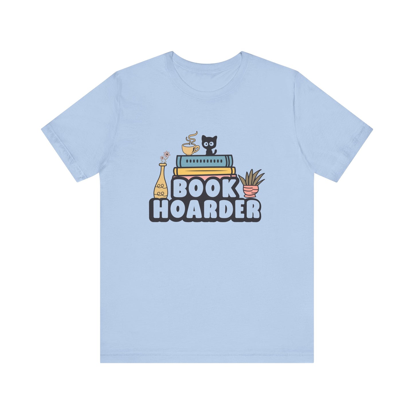 Book Hoarder Unisex Short Sleeve Tee - Sizes S - 3X