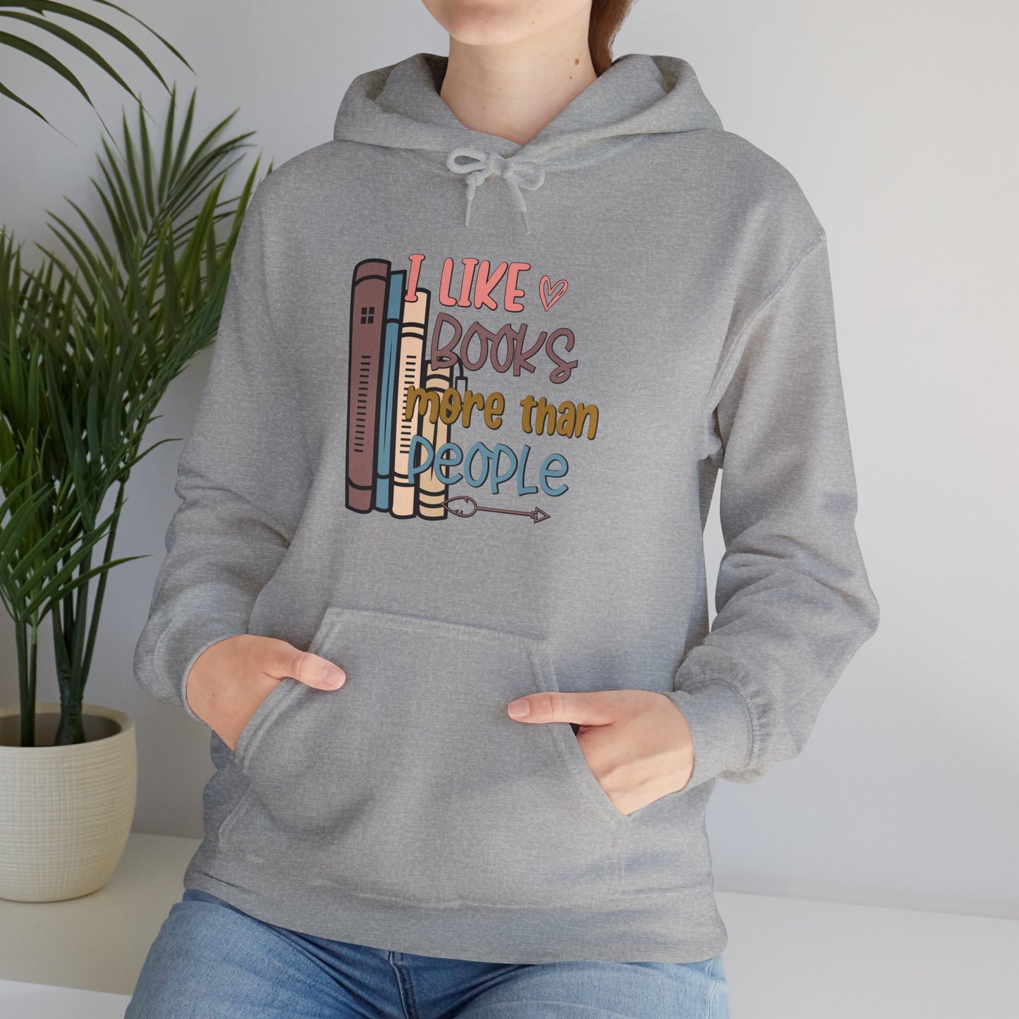 I like books more than people Unisex Heavy Blend™ Hooded Sweatshirt - sizes S - 3X