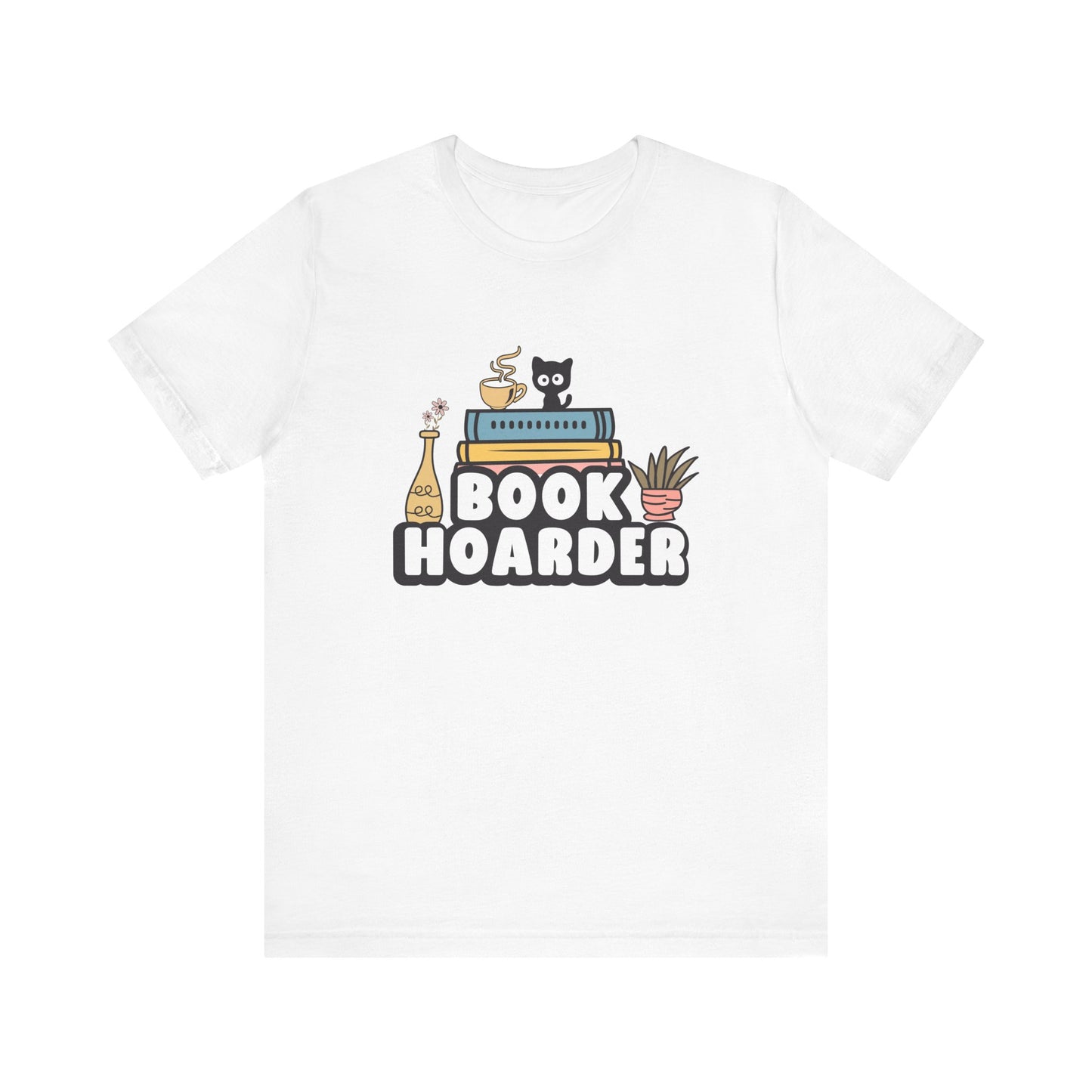 Book Hoarder Unisex Short Sleeve Tee - Sizes S - 3X